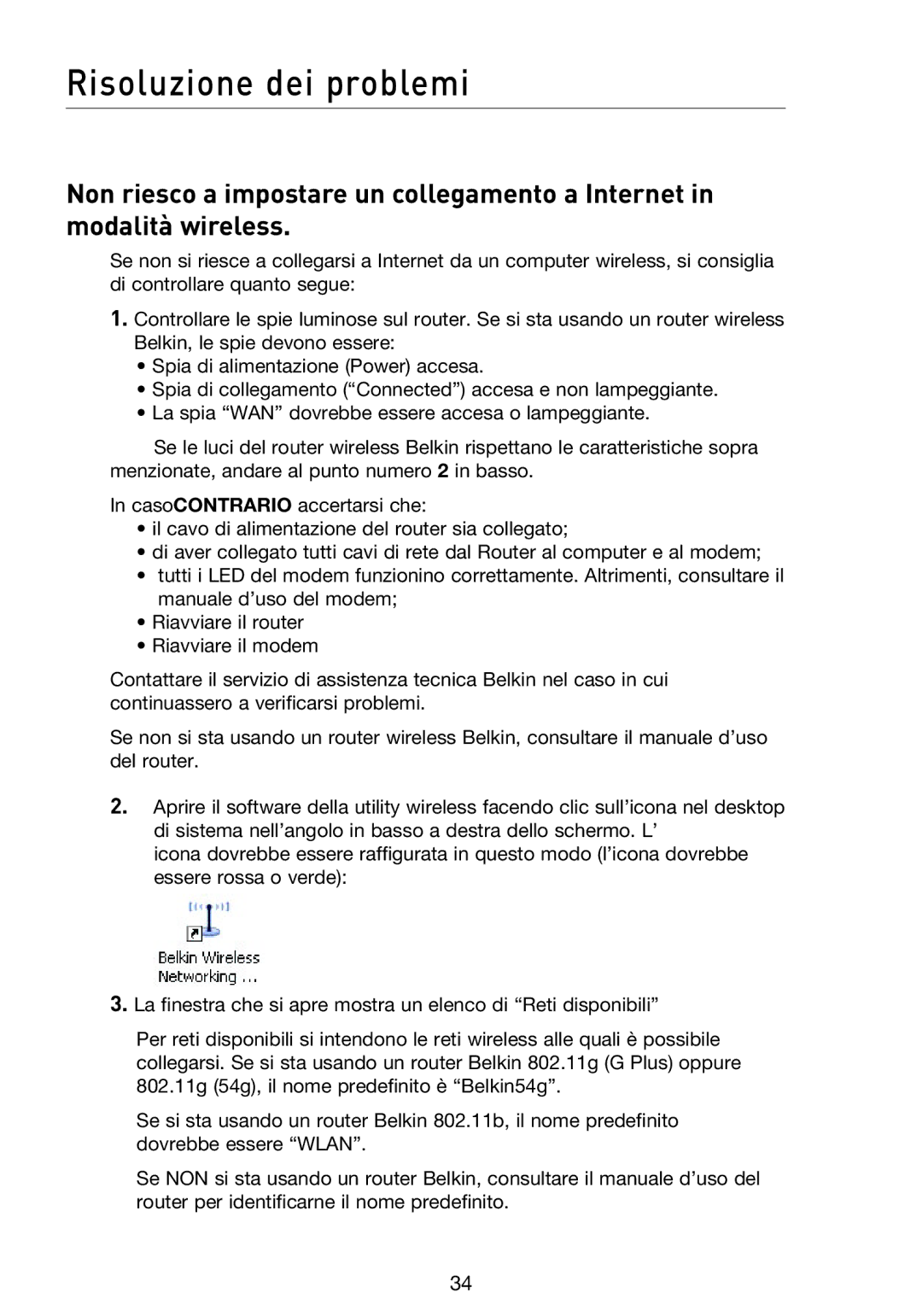 Belkin F5D8053EA user manual Risoluzione dei problemi 