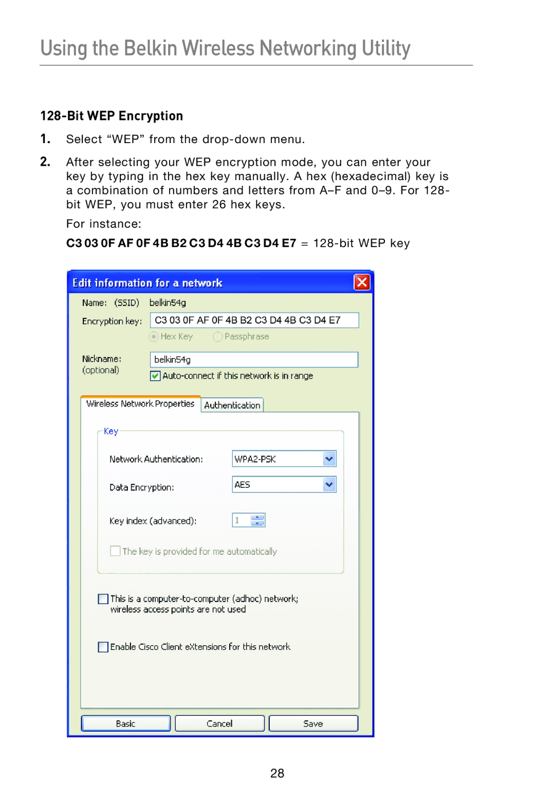 Belkin F5D8053EA user manual C3 03 0F AF 0F 4B B2 C3 D4 4B C3 D4 E7 = 128-bit WEP key 