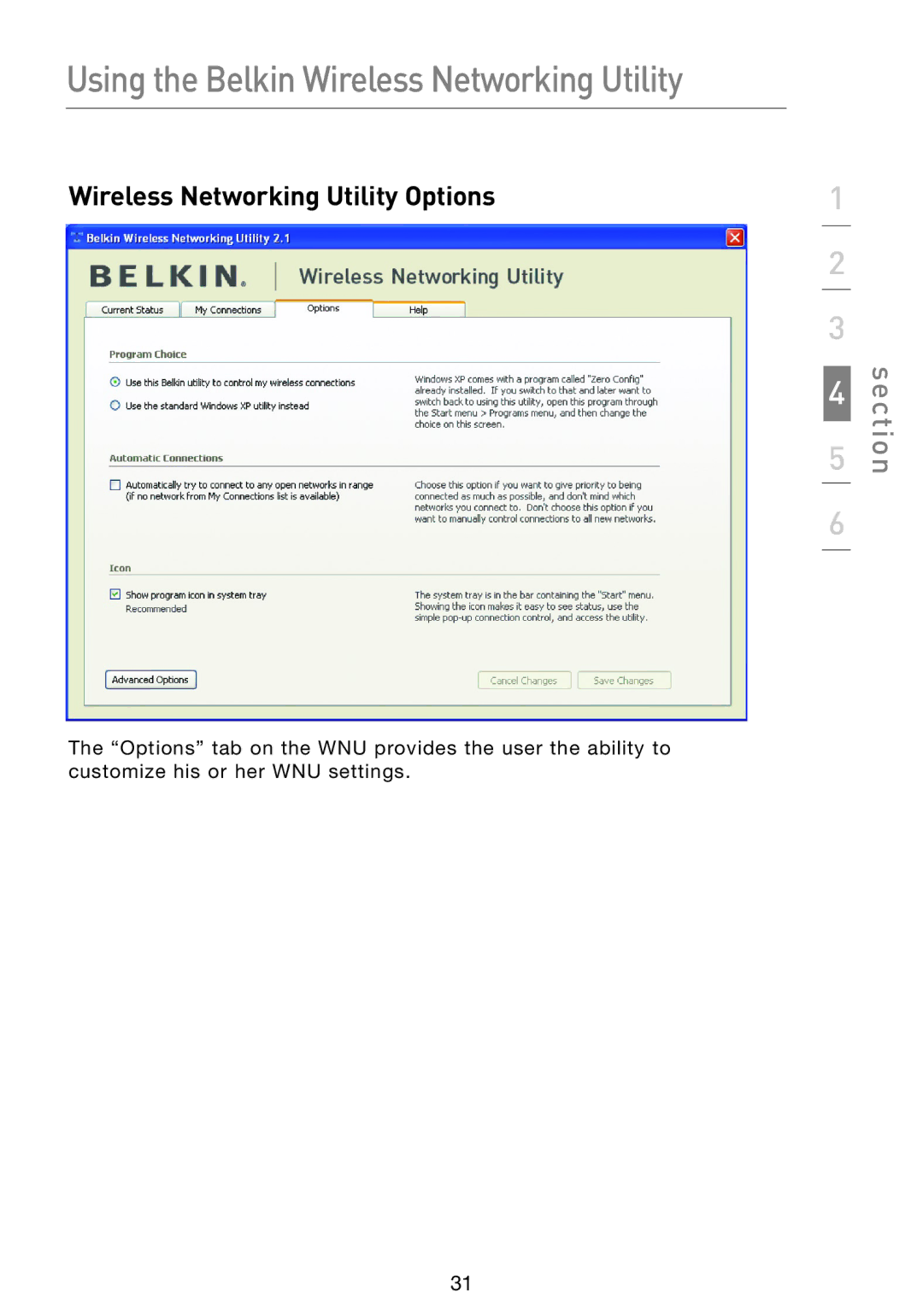 Belkin F5D8053EA user manual Wireless Networking Utility Options 