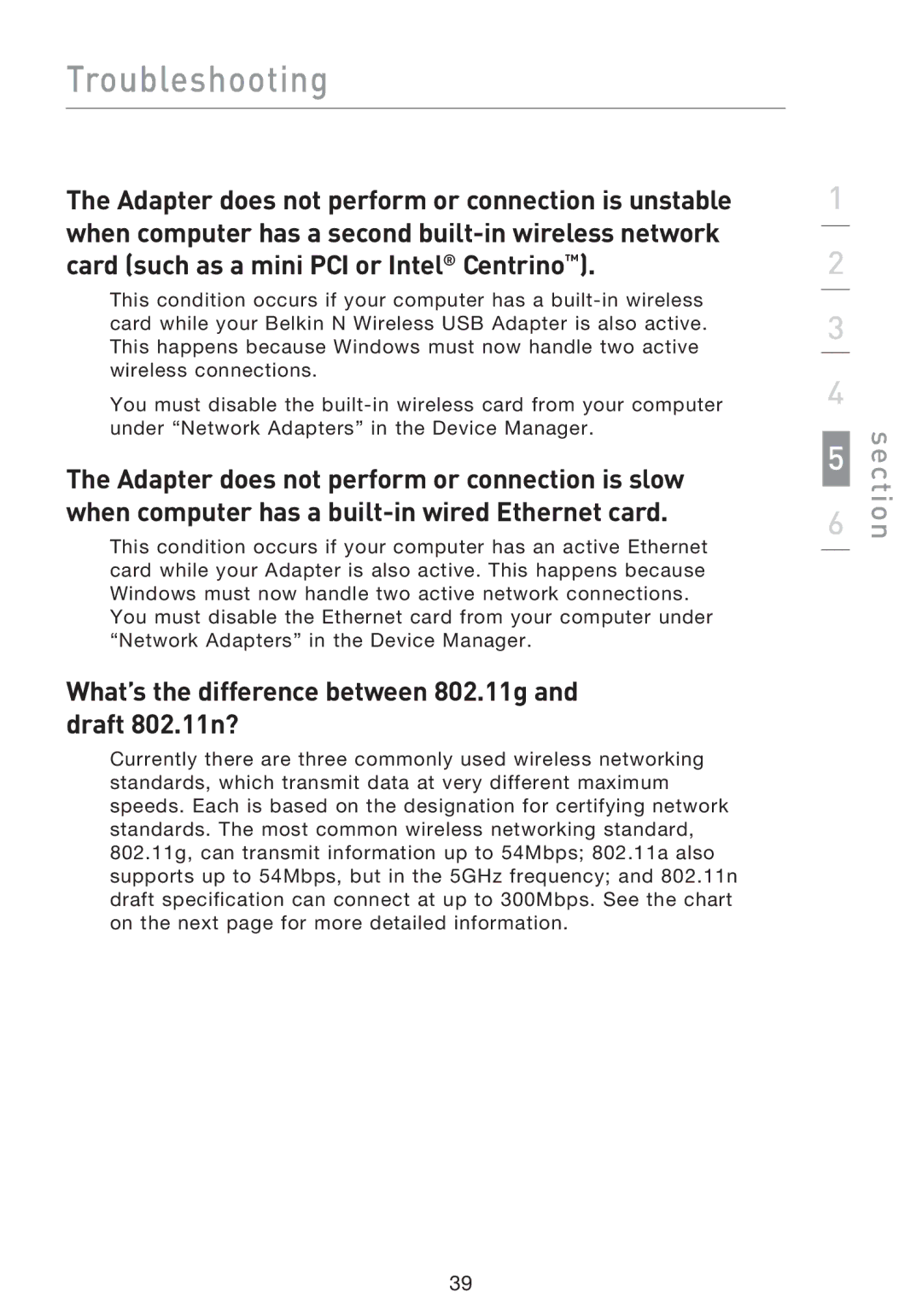 Belkin F5D8053EA user manual What’s the difference between 802.11g and draft 802.11n? 