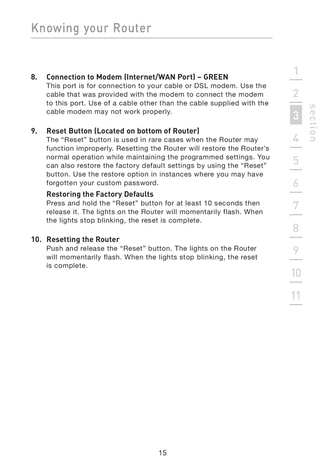 Belkin F5D8230-4 manual Connection to Modem Internet/WAN Port Green, Reset Button Located on bottom of Router 