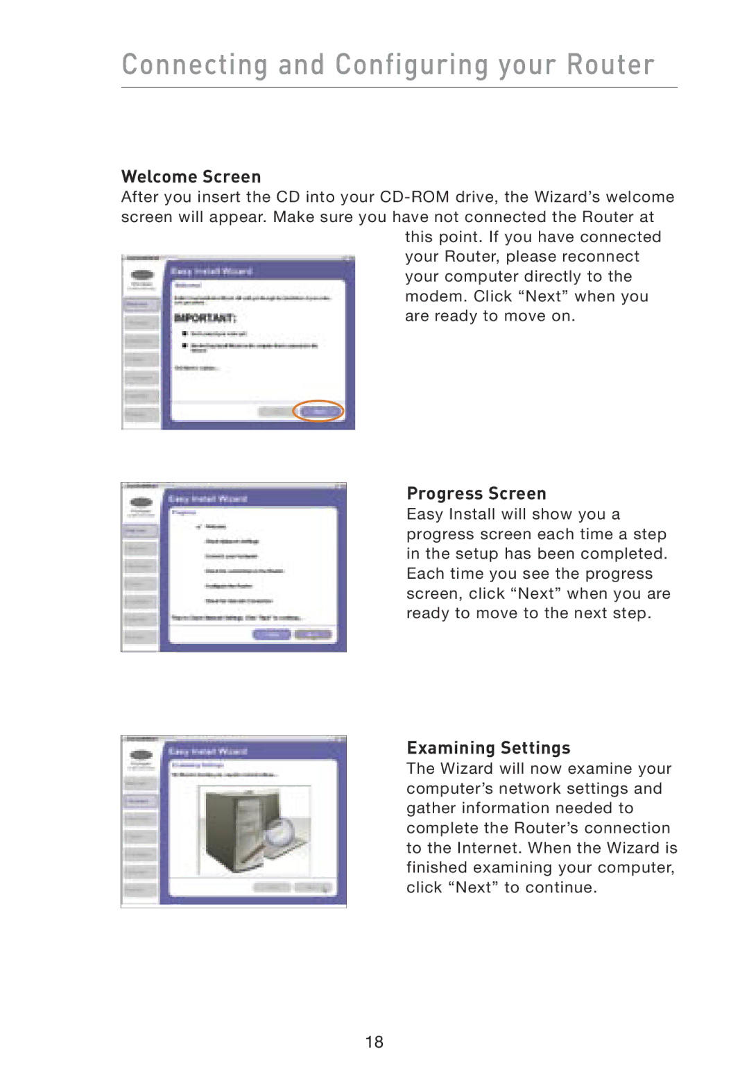 Belkin F5D8230-4 manual Connecting and Configuring your Router, Welcome Screen, Progress Screen, Examining Settings 