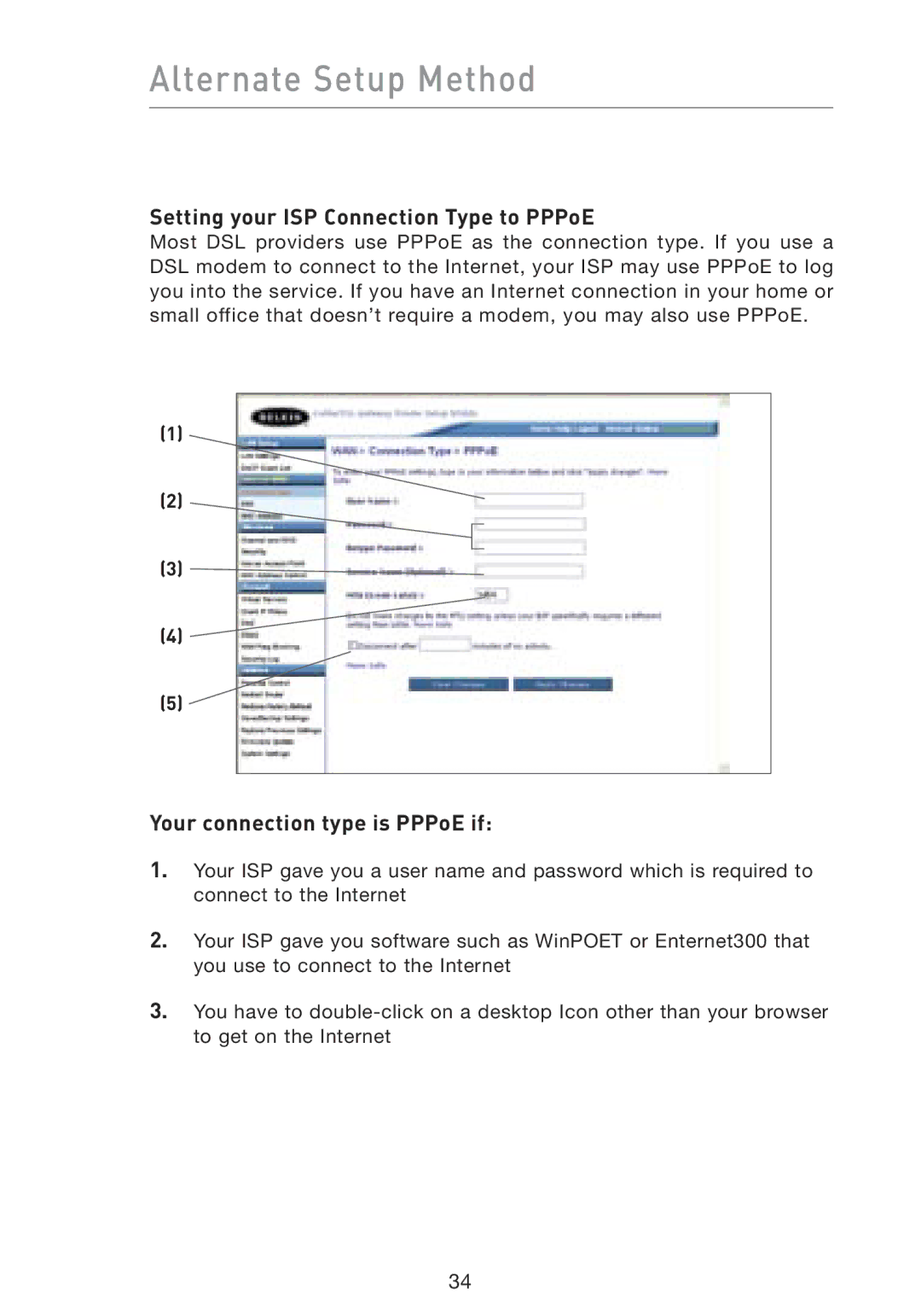 Belkin F5D8230-4 manual Setting your ISP Connection Type to PPPoE, Your connection type is PPPoE if 