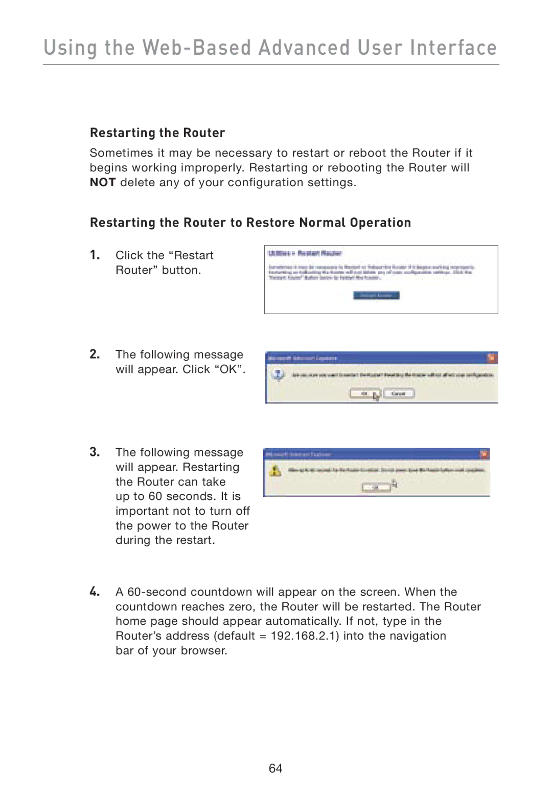 Belkin F5D8230-4 manual Restarting the Router to Restore Normal Operation 