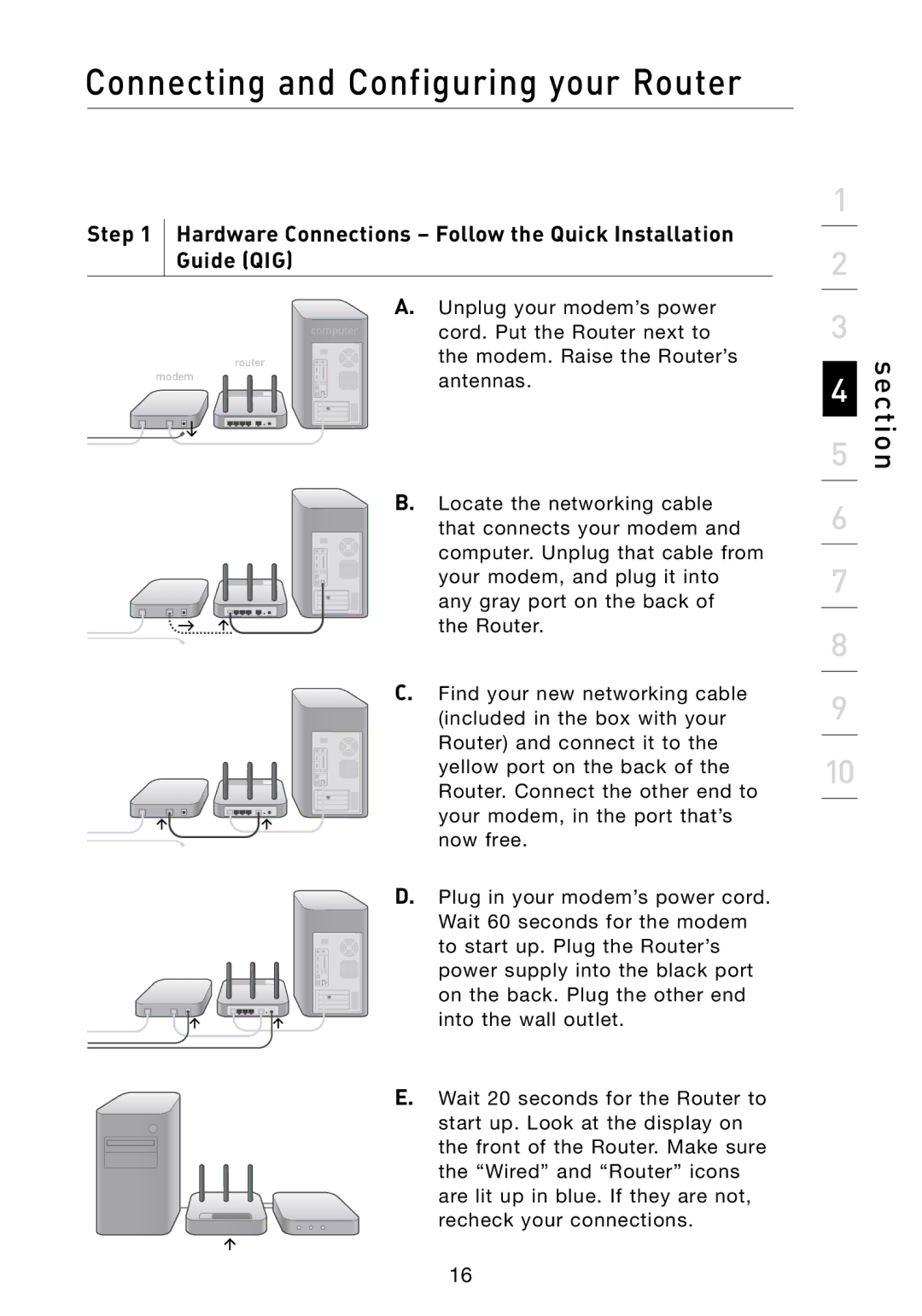 Belkin F5D8231-4 user manual Hardware Connections Follow the Quick Installation Guide QIG 