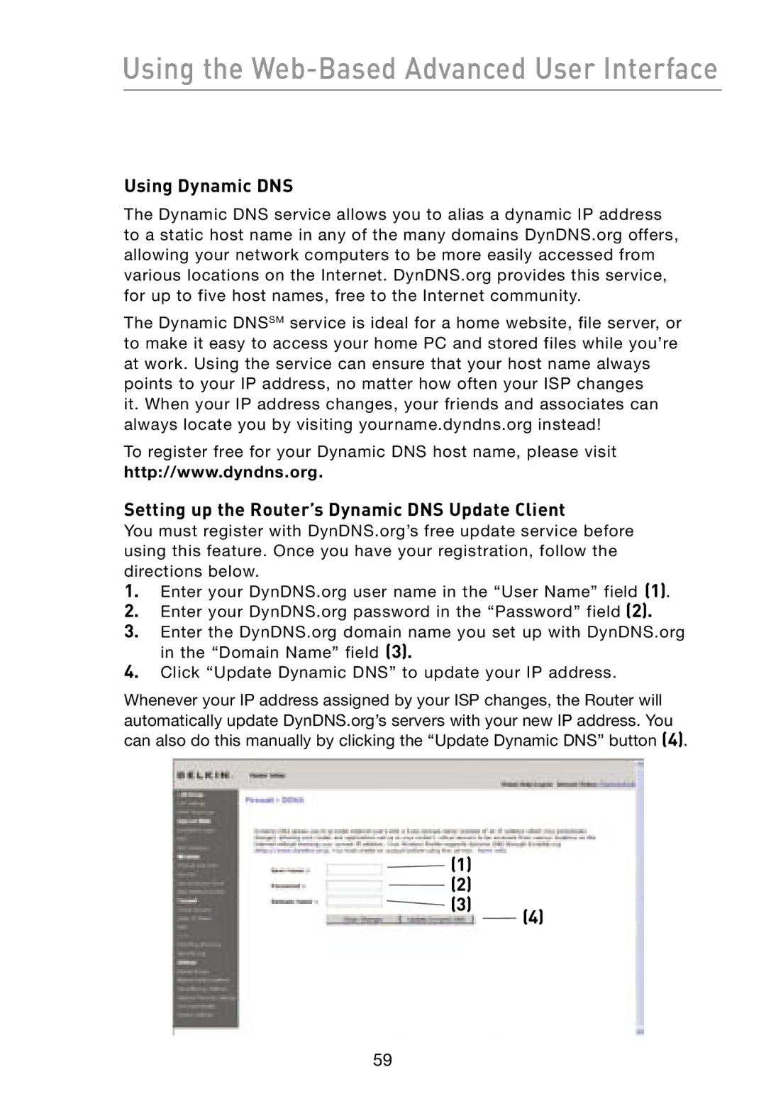 Belkin F5D8231-4 user manual Using Dynamic DNS, Setting up the Router’s Dynamic DNS Update Client 