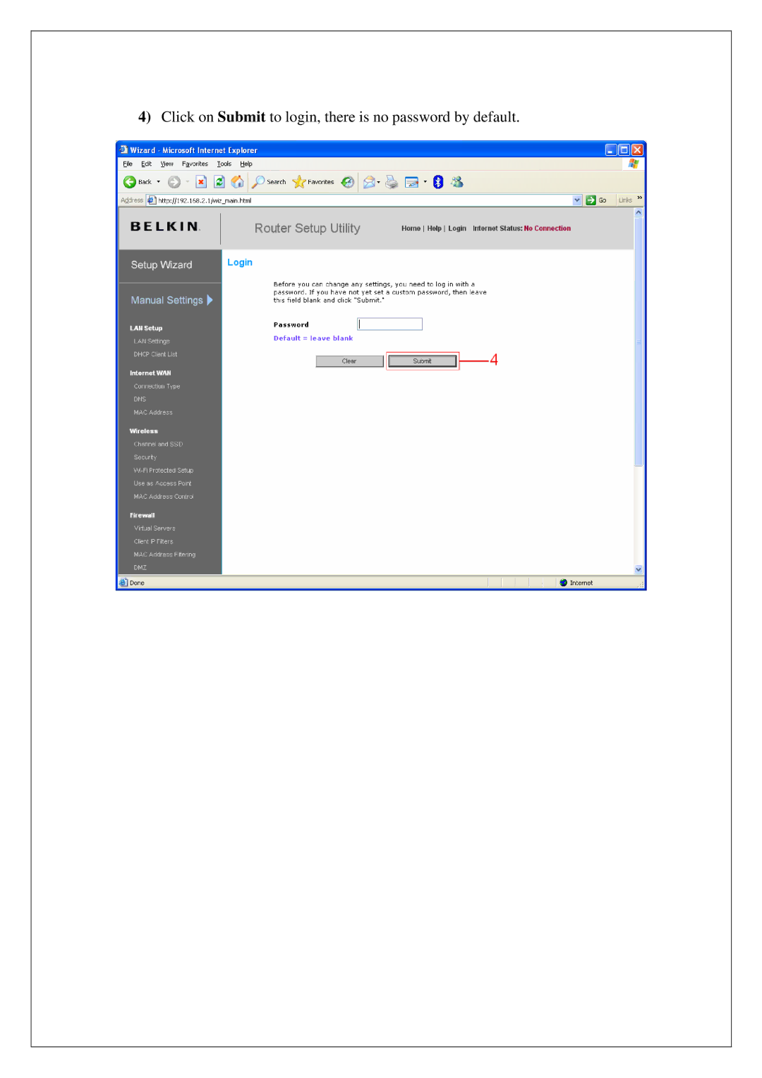 Belkin F5D8232AU4 manual Click on Submit to login, there is no password by default 