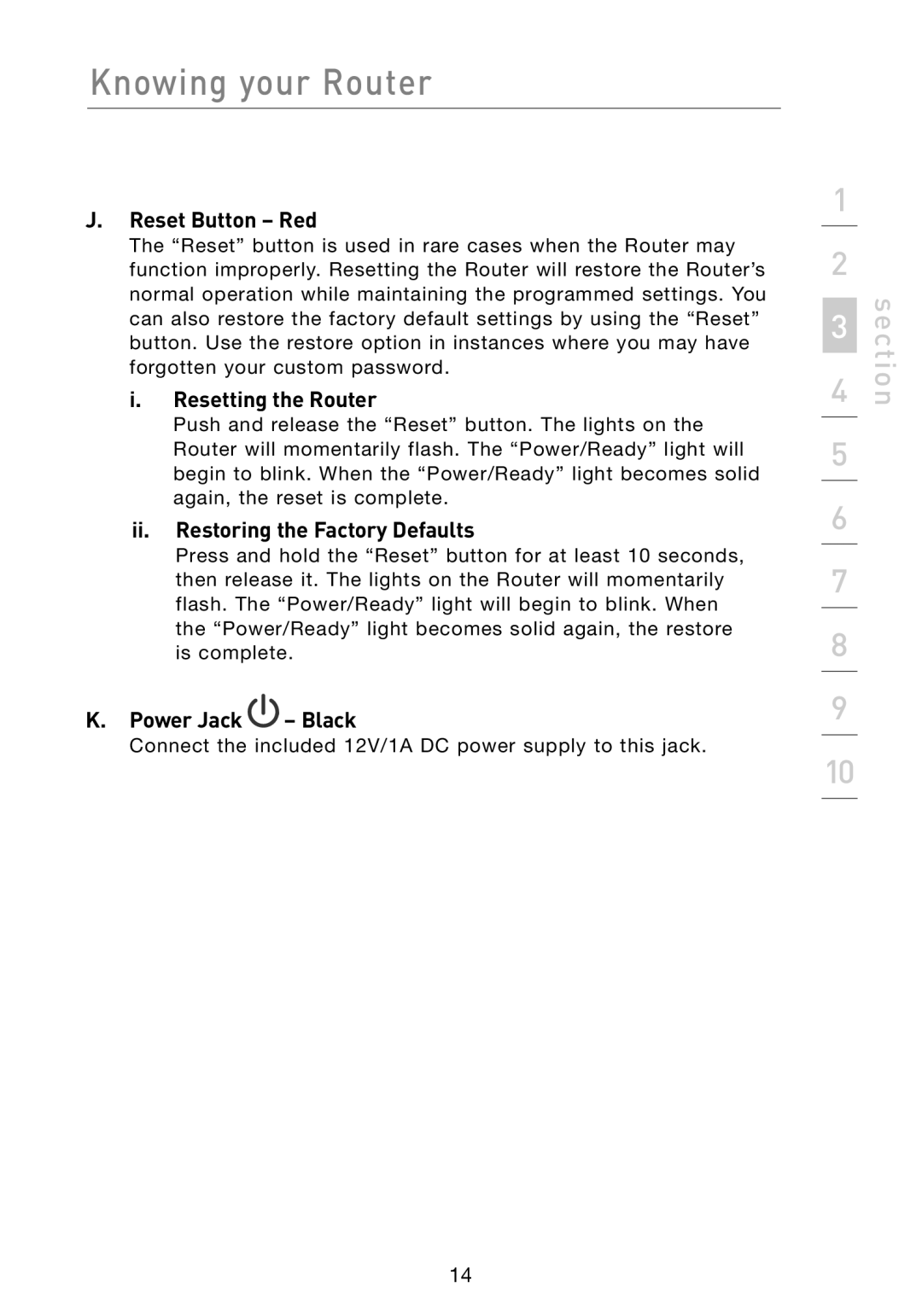 Belkin F5D8233-4 user manual Reset Button Red, Resetting the Router, Ii. Restoring the Factory Defaults, Power Jack Black 