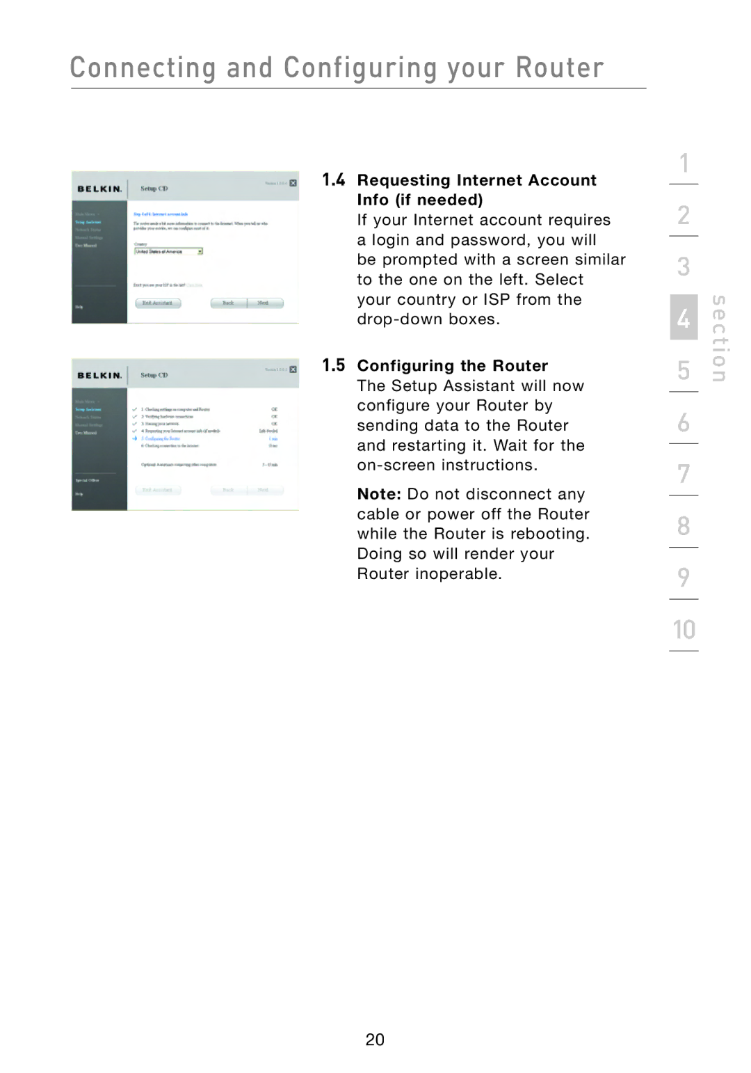 Belkin F5D8233-4 user manual Requesting Internet Account Info if needed 