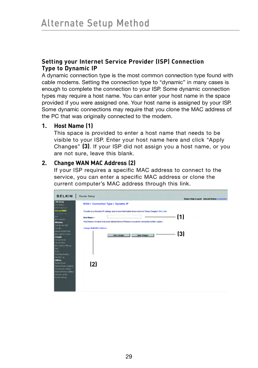 Belkin F5D8233-4 user manual Host Name, Change WAN MAC Address 