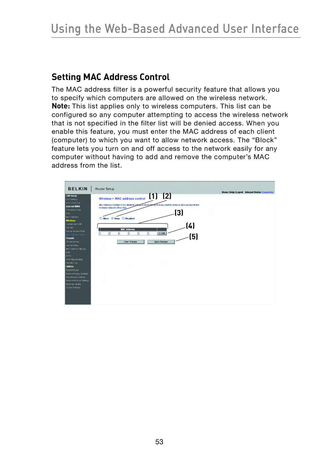 Belkin F5D8233-4 user manual Setting MAC Address Control 