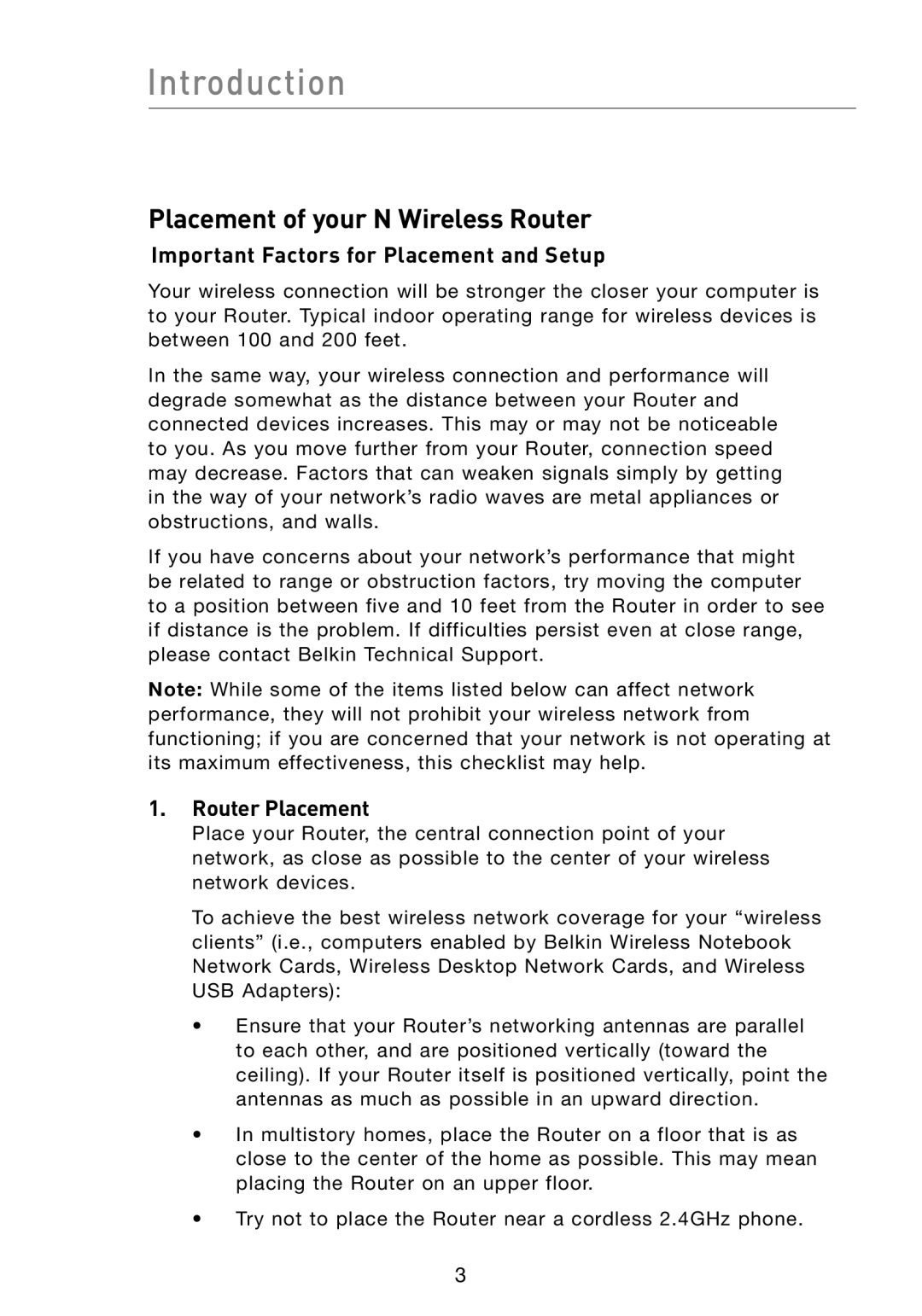 Belkin F5D8233-4 Placement of your N Wireless Router, Important Factors for Placement and Setup, Router Placement 