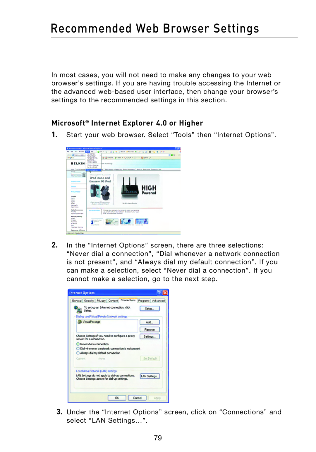 Belkin F5D8233-4 user manual Recommended Web Browser Settings, Microsoft Internet Explorer 4.0 or Higher 