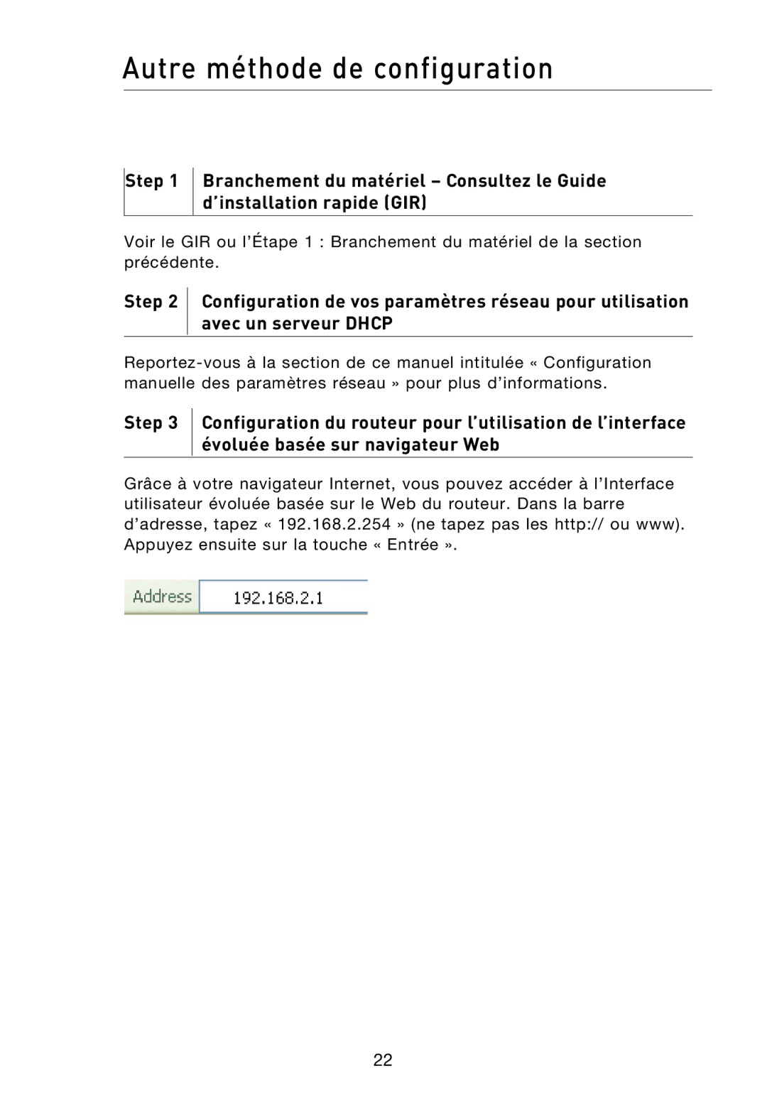 Belkin F5D8233EA4 user manual Autre méthode de configuration 