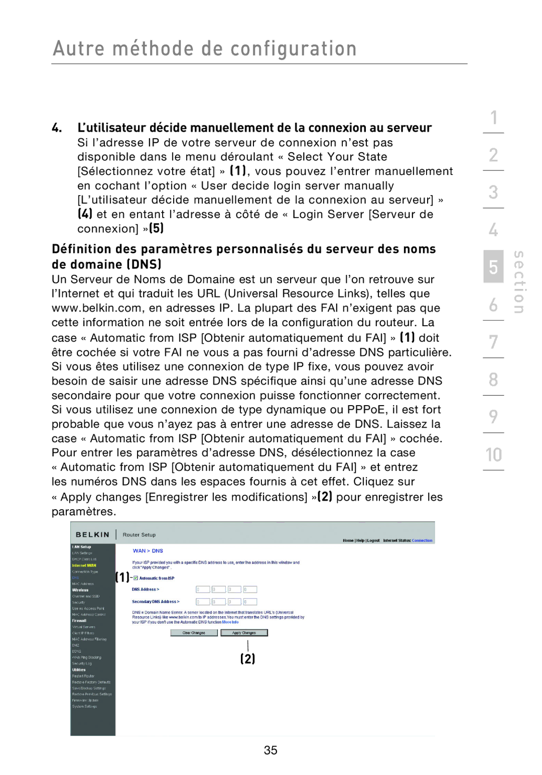 Belkin F5D8233EA4 user manual ’utilisateur décide manuellement de la connexion au serveur 