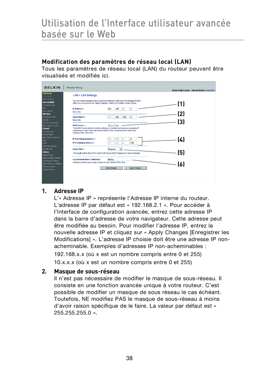 Belkin F5D8233EA4 user manual Modification des paramètres de réseau local LAN, Adresse IP 