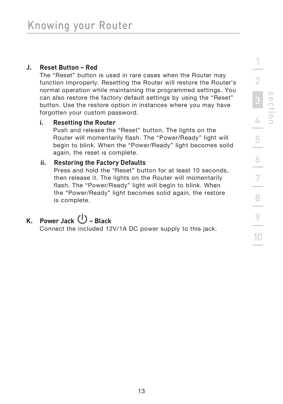 Belkin F5D8233EA4 user manual Reset Button Red, Resetting the Router, Ii. Restoring the Factory Defaults, Power Jack Black 