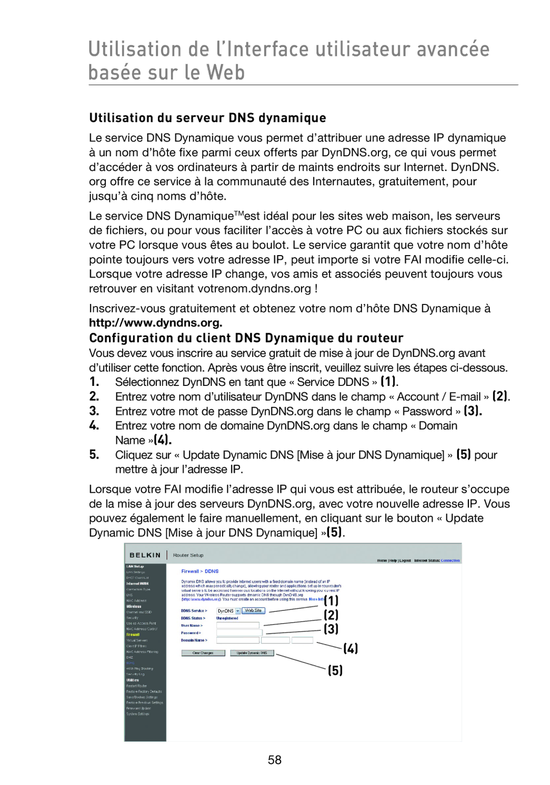 Belkin F5D8233EA4 user manual Utilisation du serveur DNS dynamique, Configuration du client DNS Dynamique du routeur 