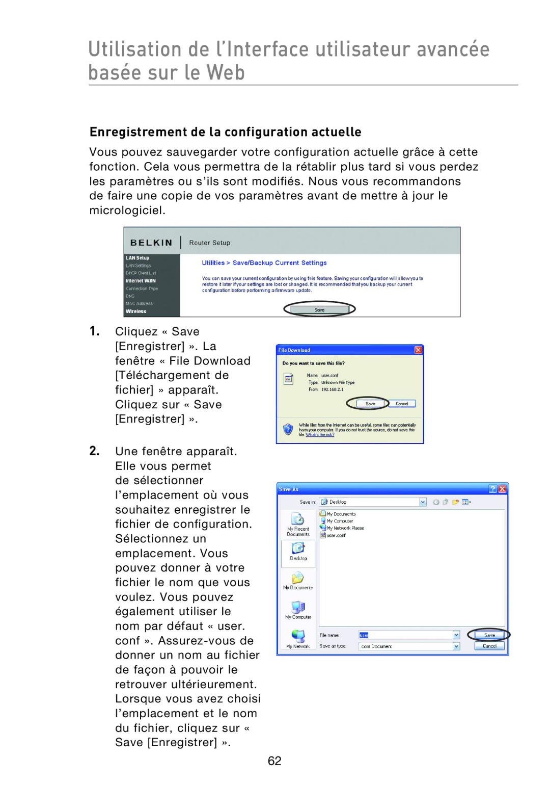 Belkin F5D8233EA4 user manual Enregistrement de la configuration actuelle 