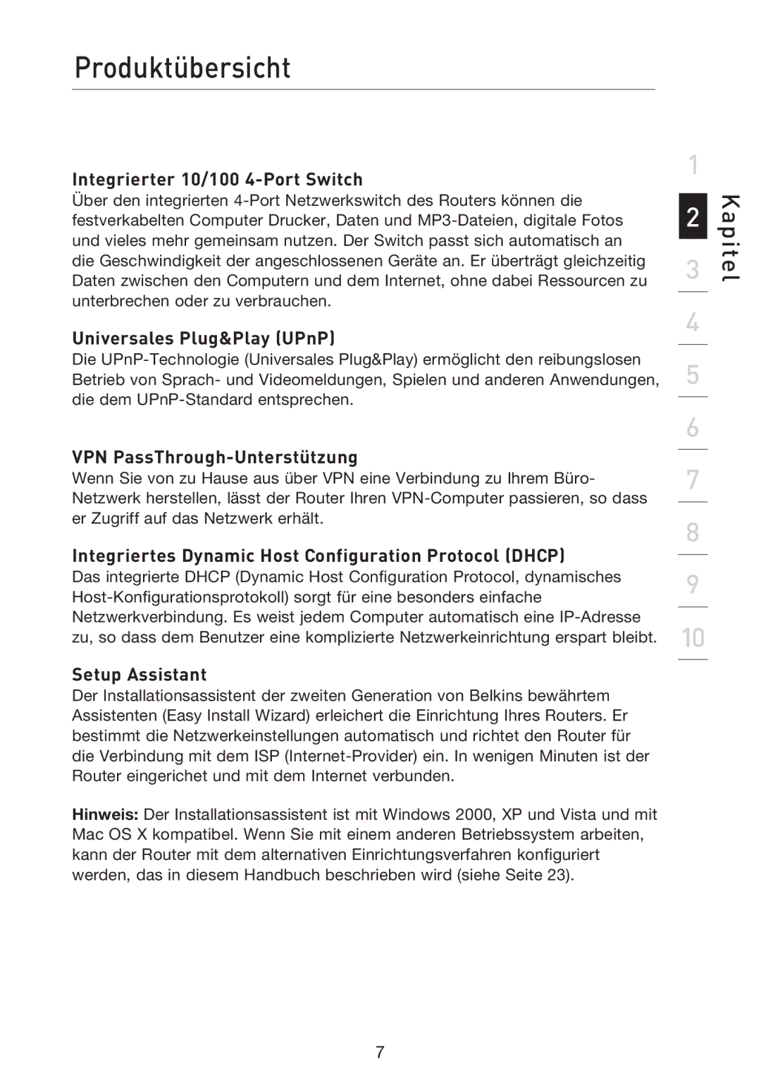 Belkin F5D8233EA4 user manual Integrierter 10/100 4-Port Switch, Universales Plug&Play UPnP, VPN PassThrough-Unterstützung 