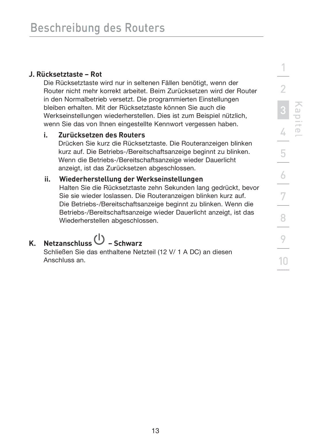 Belkin F5D8233EA4 user manual Rücksetztaste Rot, Zurücksetzen des Routers, Ii. Wiederherstellung der Werkseinstellungen 