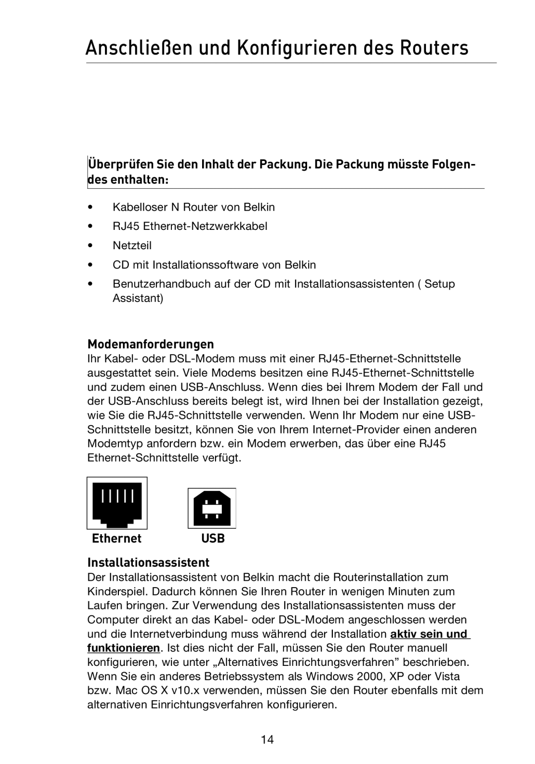 Belkin F5D8233EA4 Anschließen und Konfigurieren des Routers, Modemanforderungen, Ethernet USB Installationsassistent 