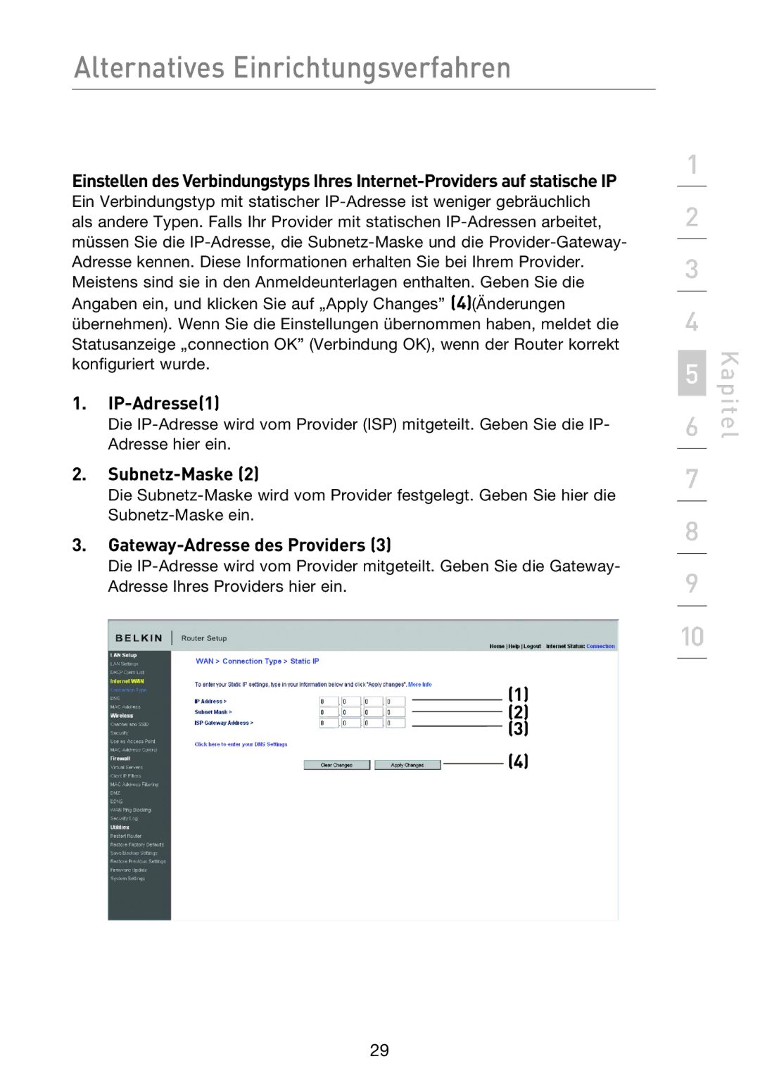 Belkin F5D8233EA4 user manual IP-Adresse1, Subnetz-Maske, Gateway-Adresse des Providers 