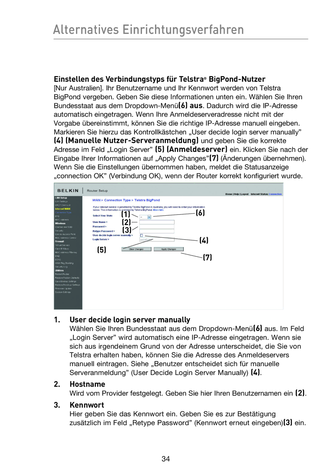 Belkin F5D8233EA4 user manual Einstellen des Verbindungstyps für Telstra BigPond-Nutzer, User decide login server manually 