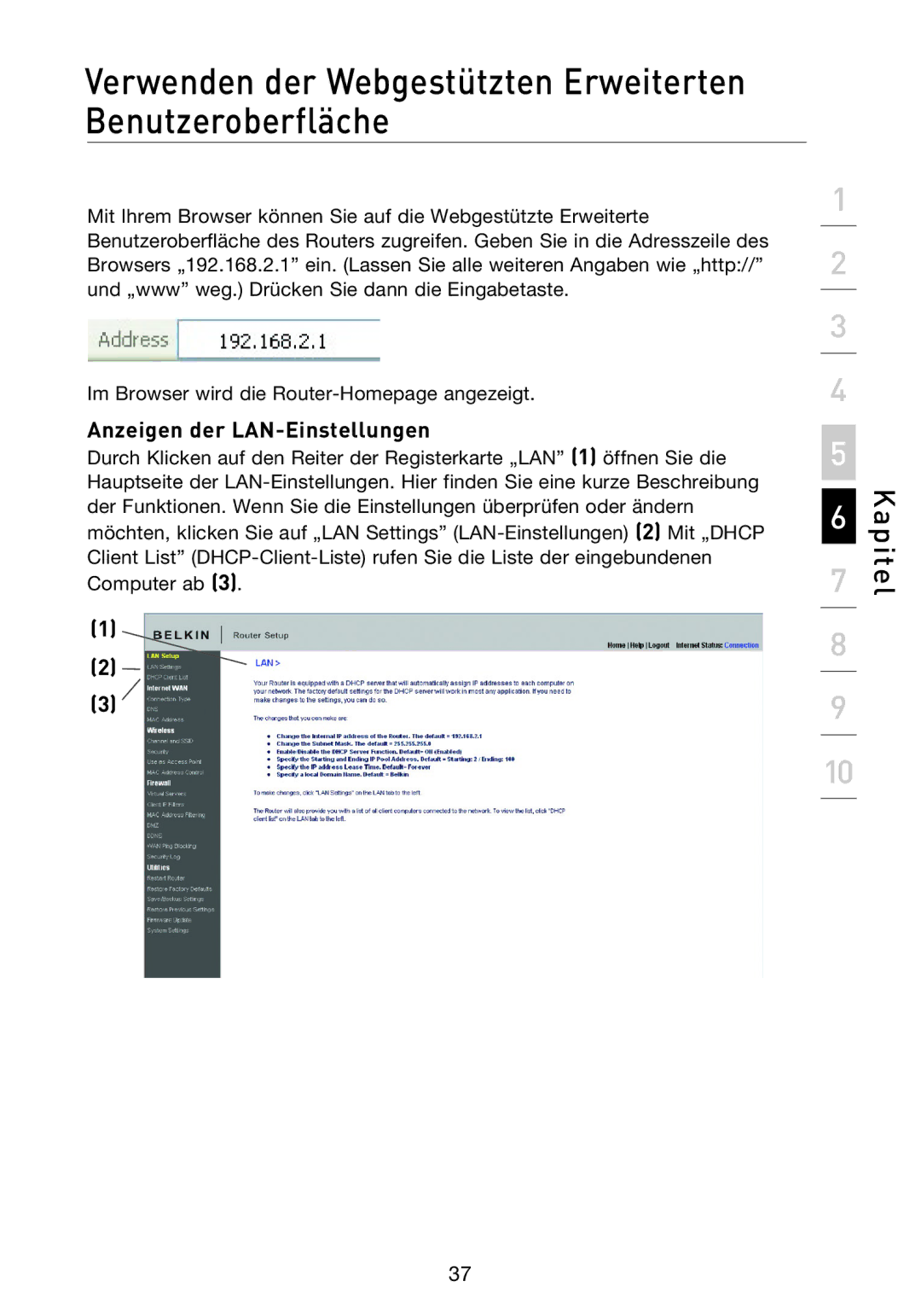 Belkin F5D8233EA4 user manual Verwenden der Webgestützten Erweiterten Benutzeroberfläche, Anzeigen der LAN-Einstellungen 