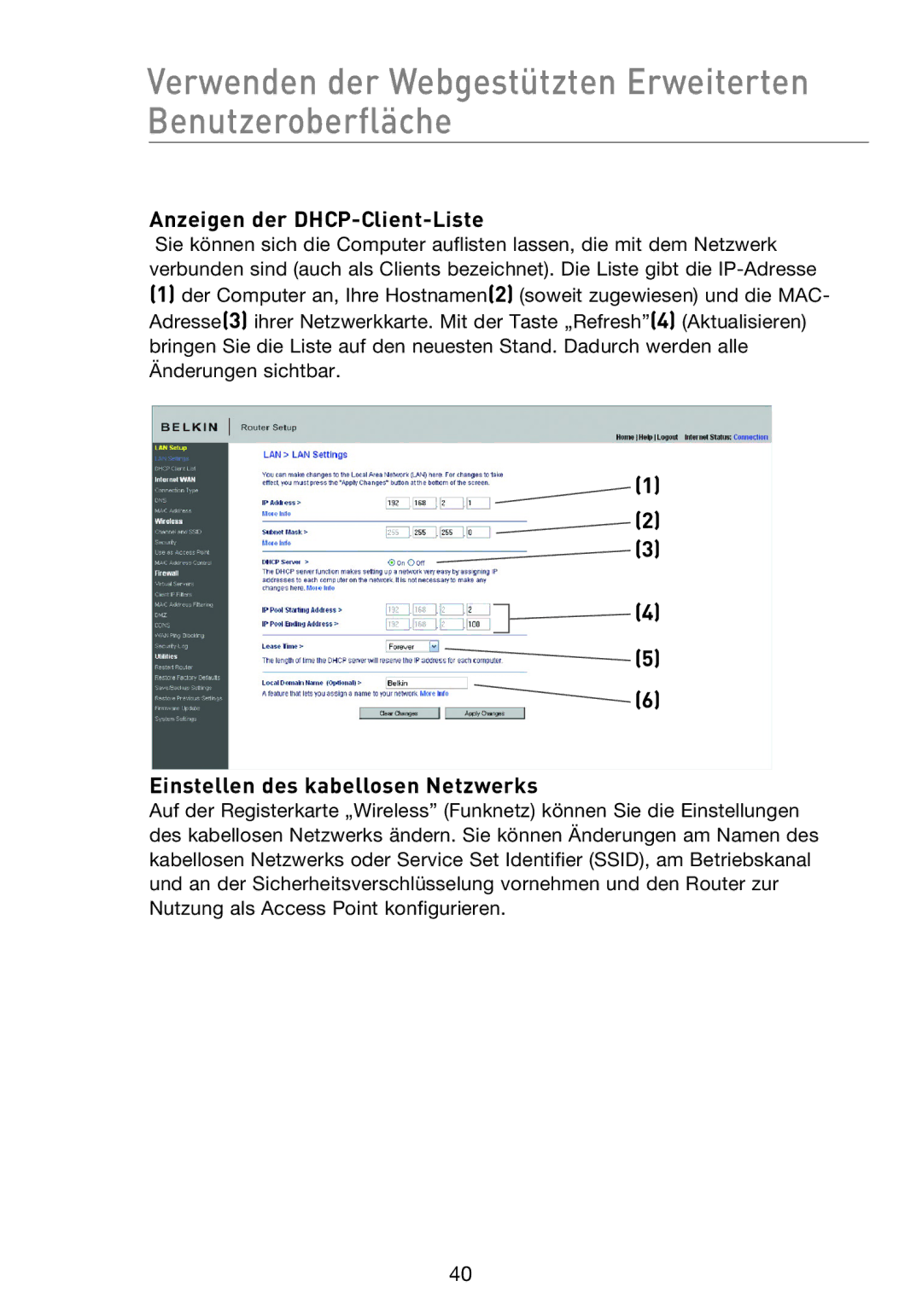 Belkin F5D8233EA4 user manual Anzeigen der DHCP-Client-Liste, Einstellen des kabellosen Netzwerks 