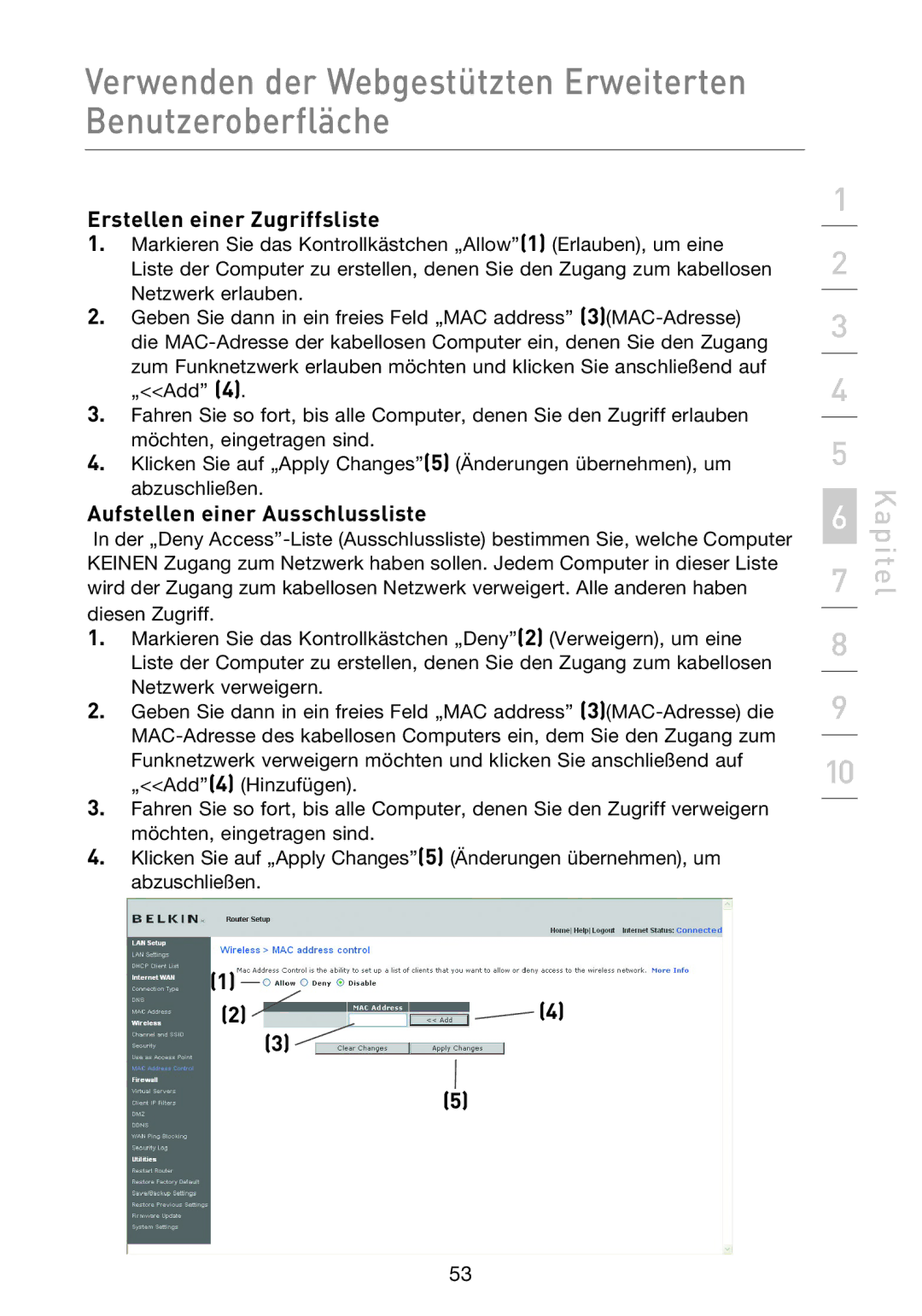 Belkin F5D8233EA4 user manual Erstellen einer Zugriffsliste, Aufstellen einer Ausschlussliste 