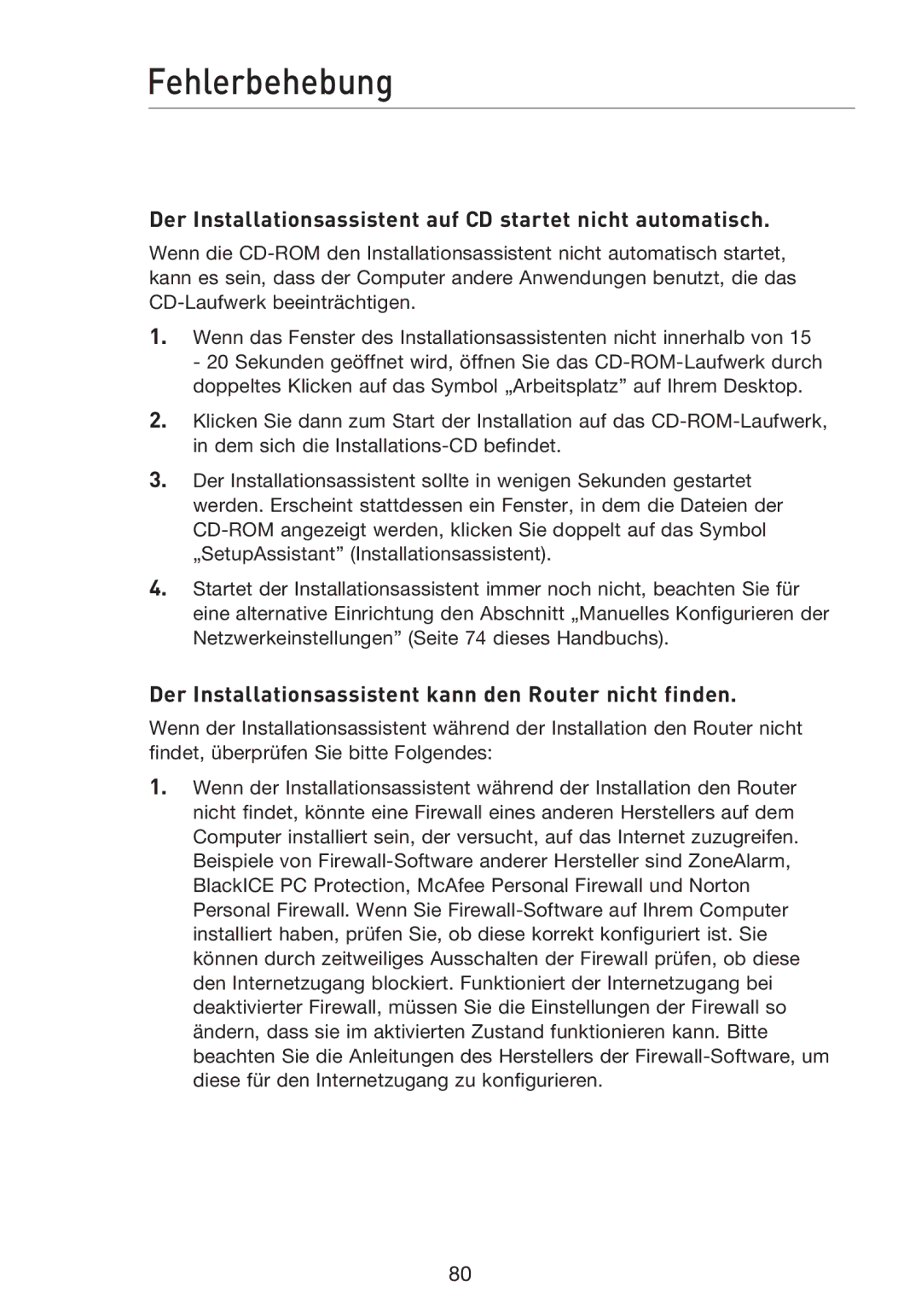 Belkin F5D8233EA4 user manual Fehlerbehebung, Der Installationsassistent auf CD startet nicht automatisch 