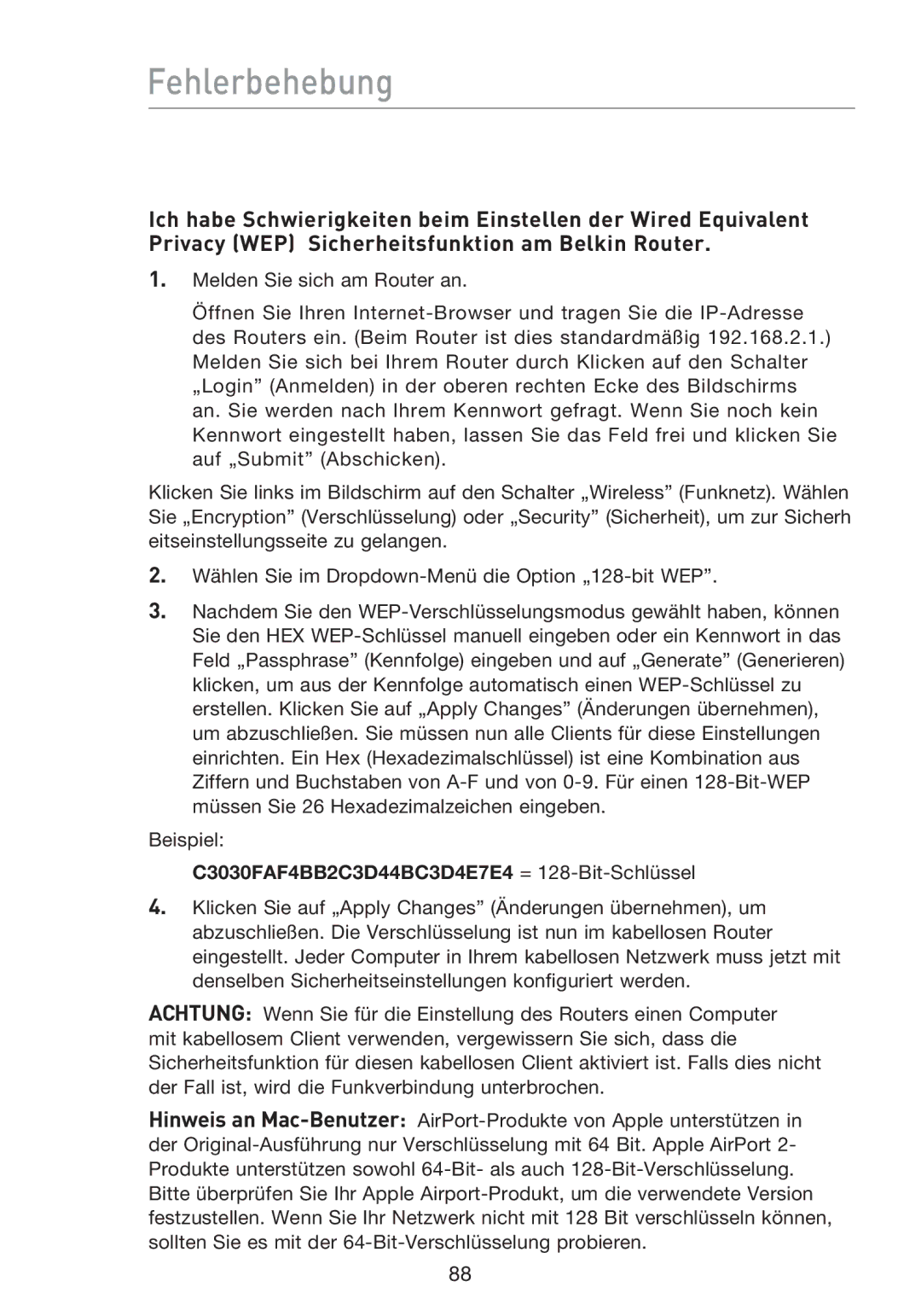 Belkin F5D8233EA4 user manual C3030FAF4BB2C3D44BC3D4E7E4 = 128-Bit-Schlüssel 