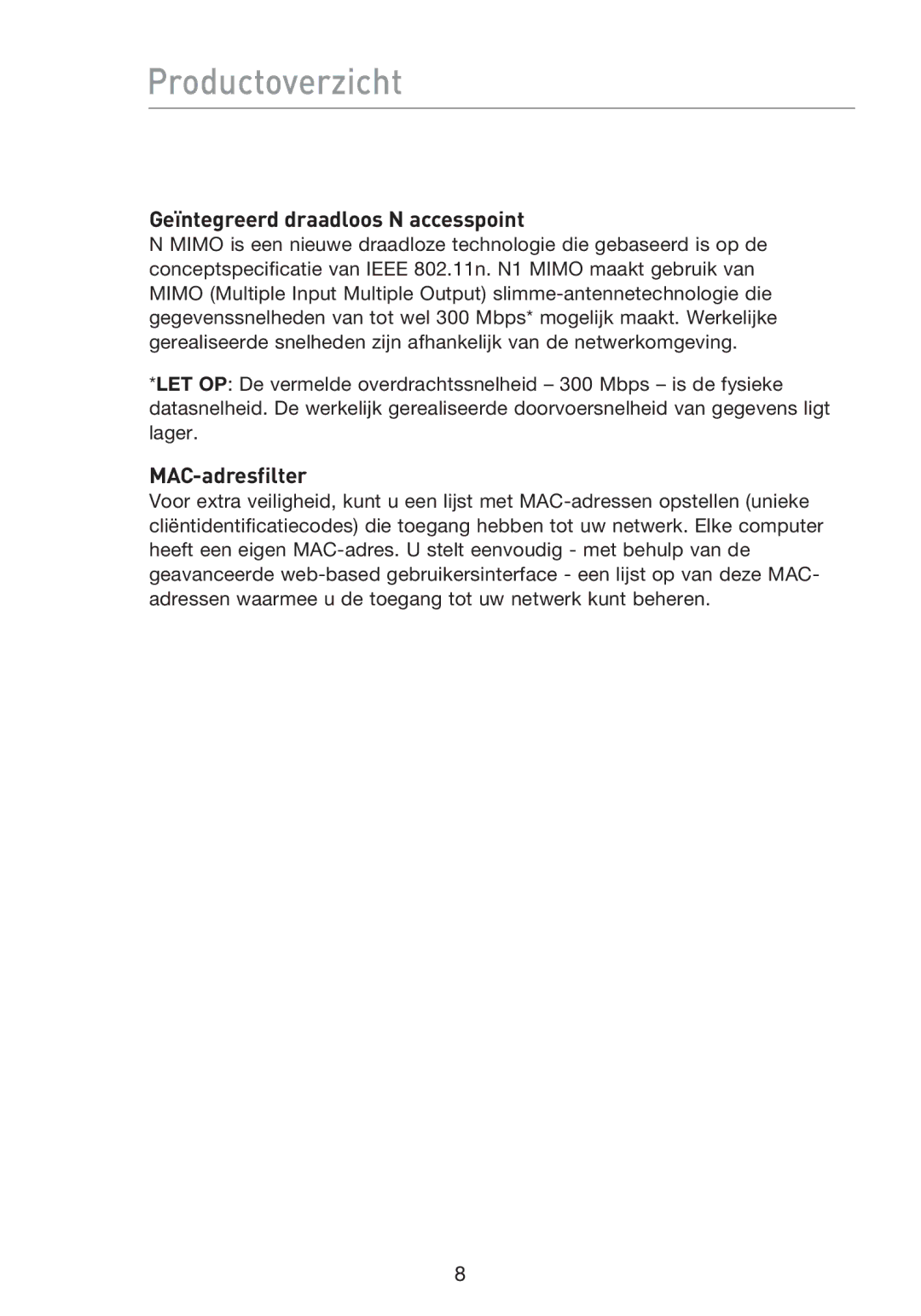 Belkin F5D8233EA4 user manual Productoverzicht, Geïntegreerd draadloos N accesspoint, MAC-adresfilter 