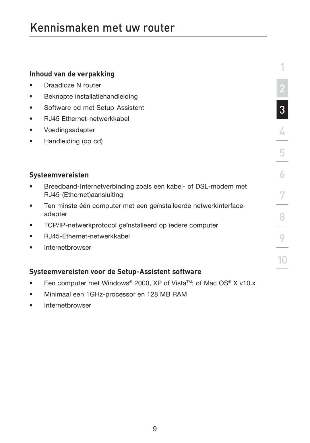 Belkin F5D8233EA4 user manual Kennismaken met uw router, Inhoud van de verpakking, Systeemvereisten 