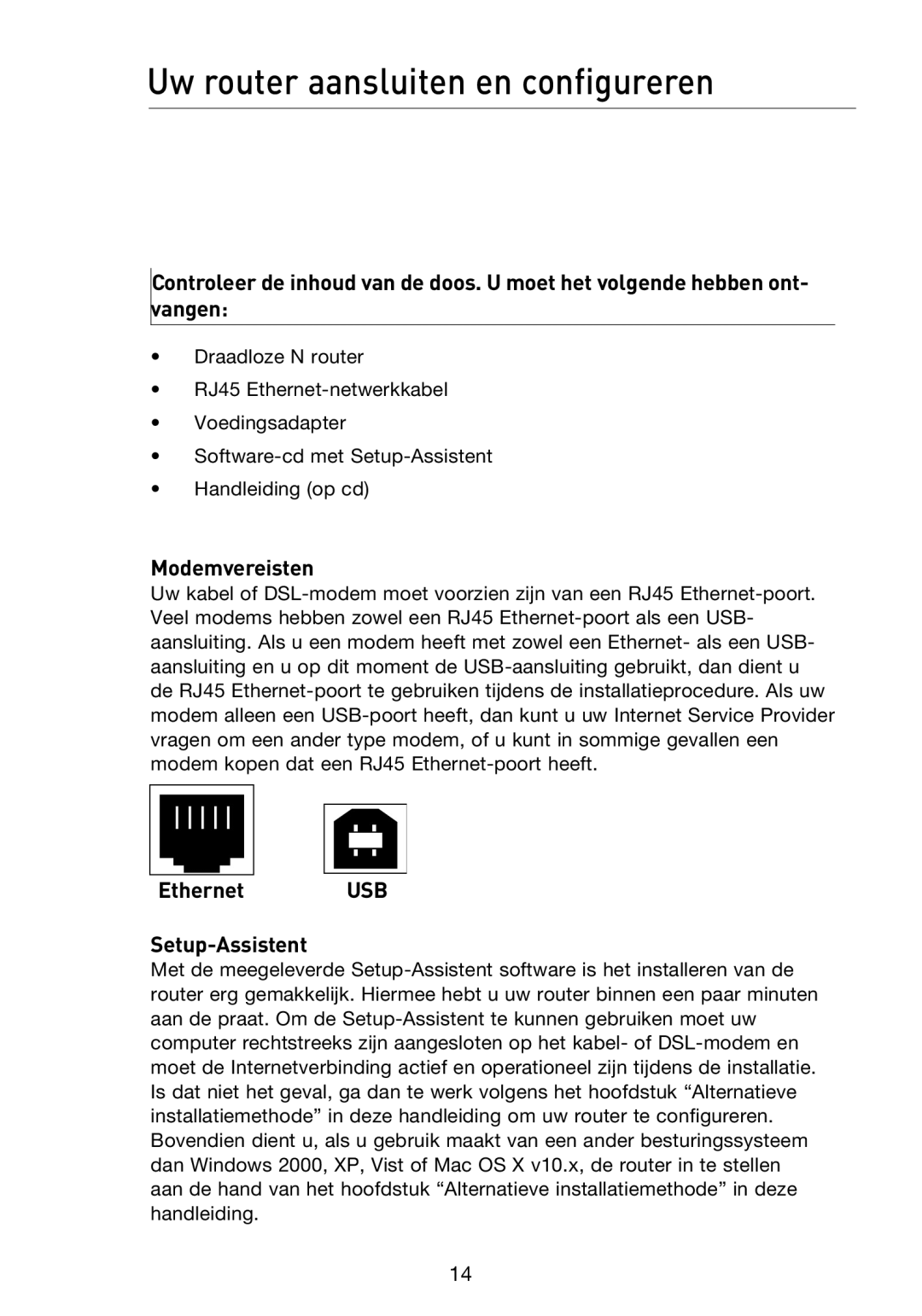 Belkin F5D8233EA4 user manual Uw router aansluiten en configureren, Modemvereisten, Ethernet USB Setup-Assistent 