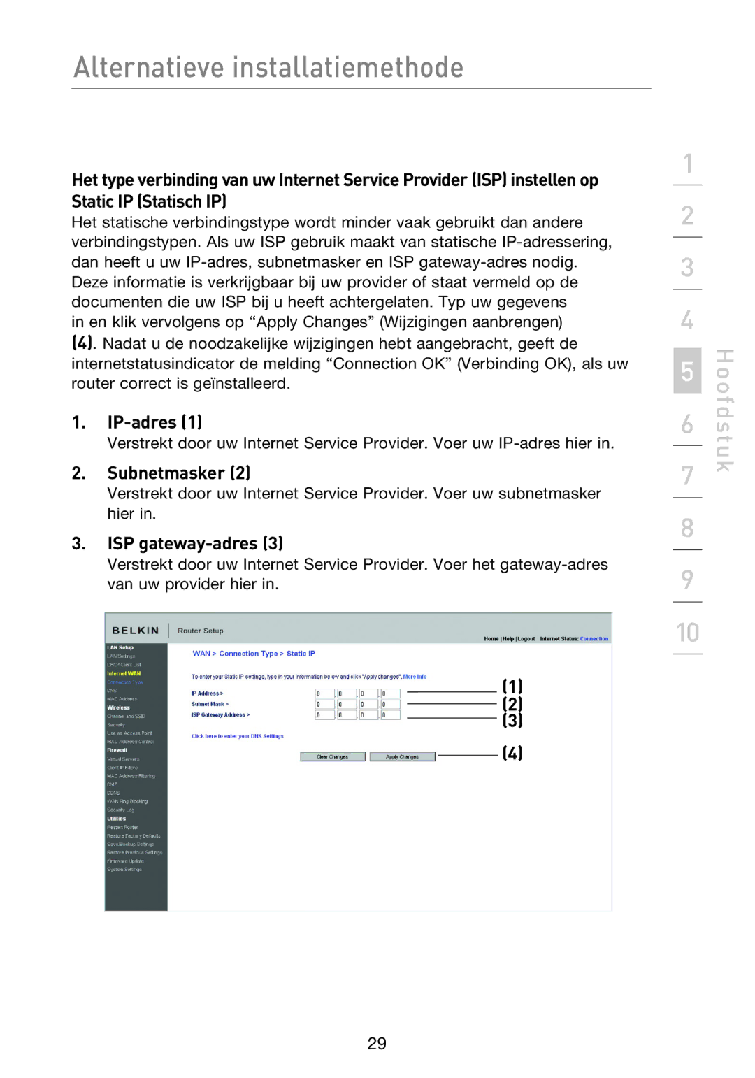 Belkin F5D8233EA4 user manual IP-adres, Subnetmasker, ISP gateway-adres 