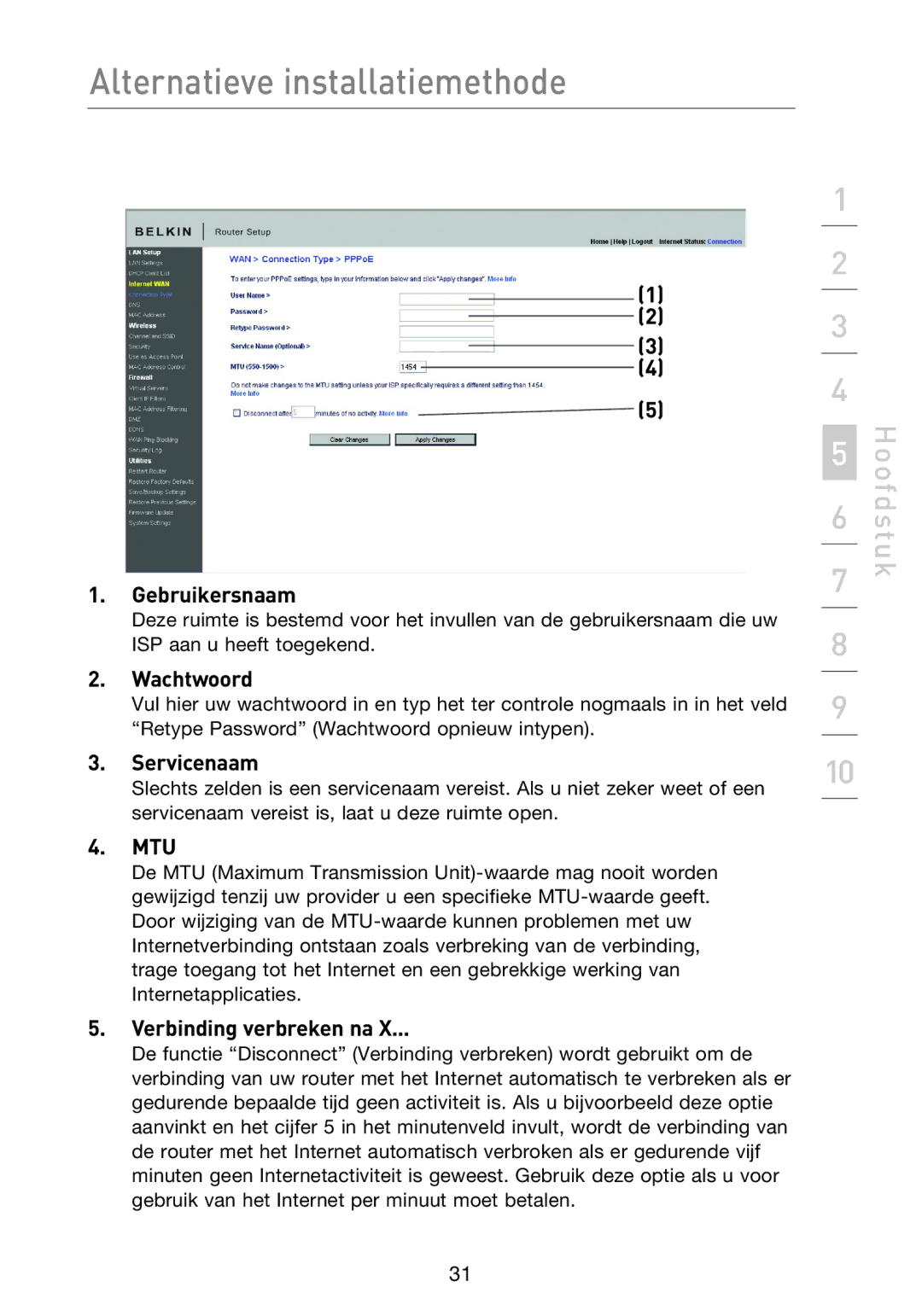 Belkin F5D8233EA4 user manual Gebruikersnaam, Wachtwoord, Servicenaam, Verbinding verbreken na 