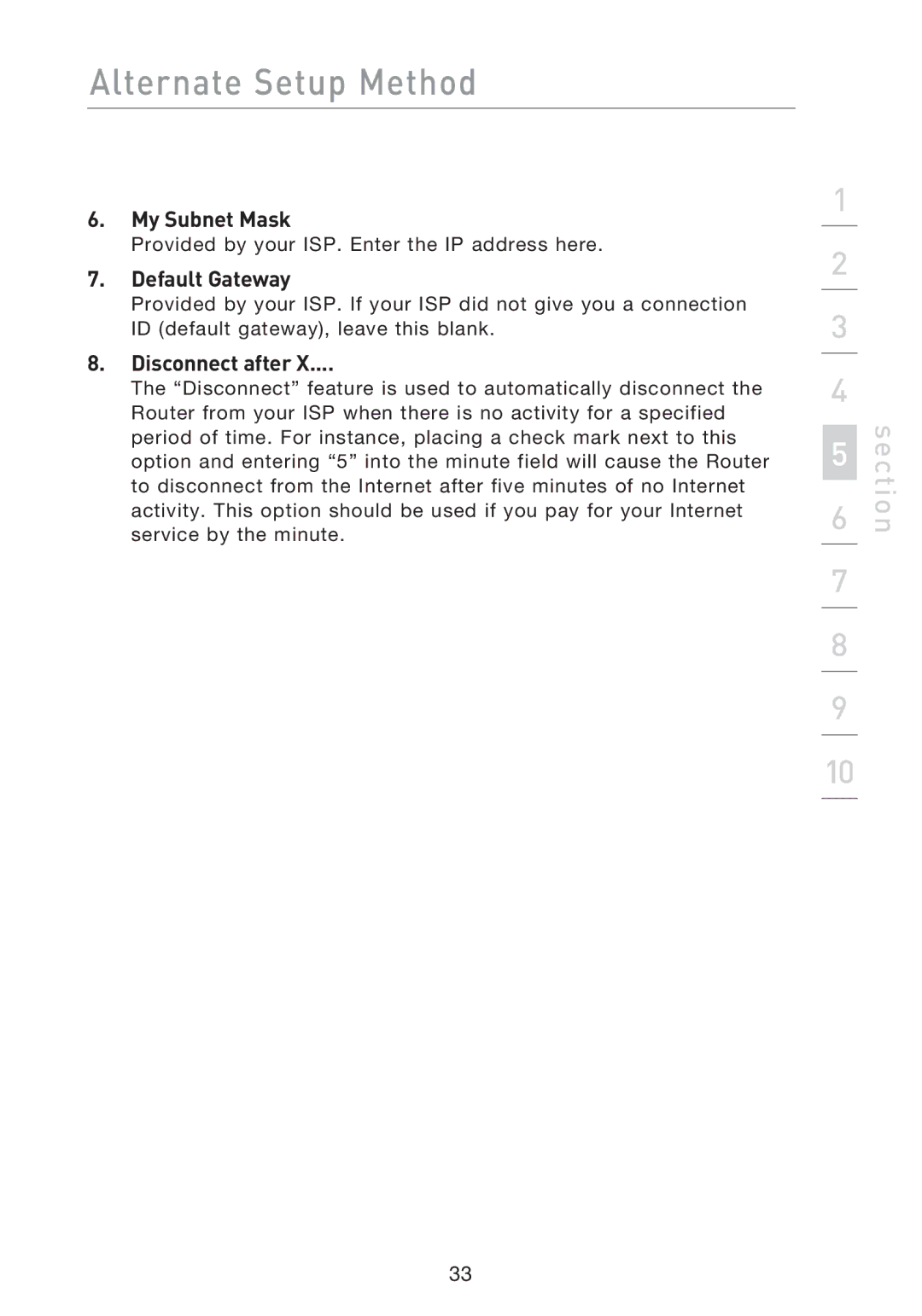 Belkin F5D8233EA4 user manual My Subnet Mask, Default Gateway 