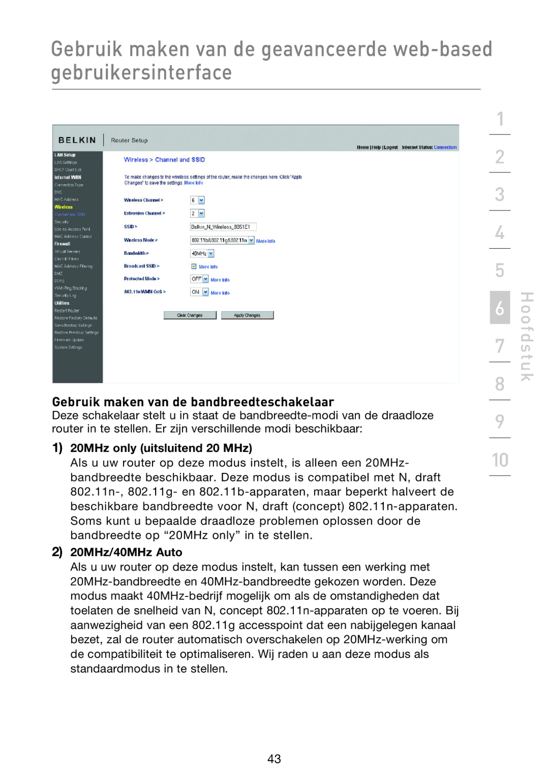 Belkin F5D8233EA4 user manual Gebruik maken van de bandbreedteschakelaar, 20MHz only uitsluitend 20 MHz 