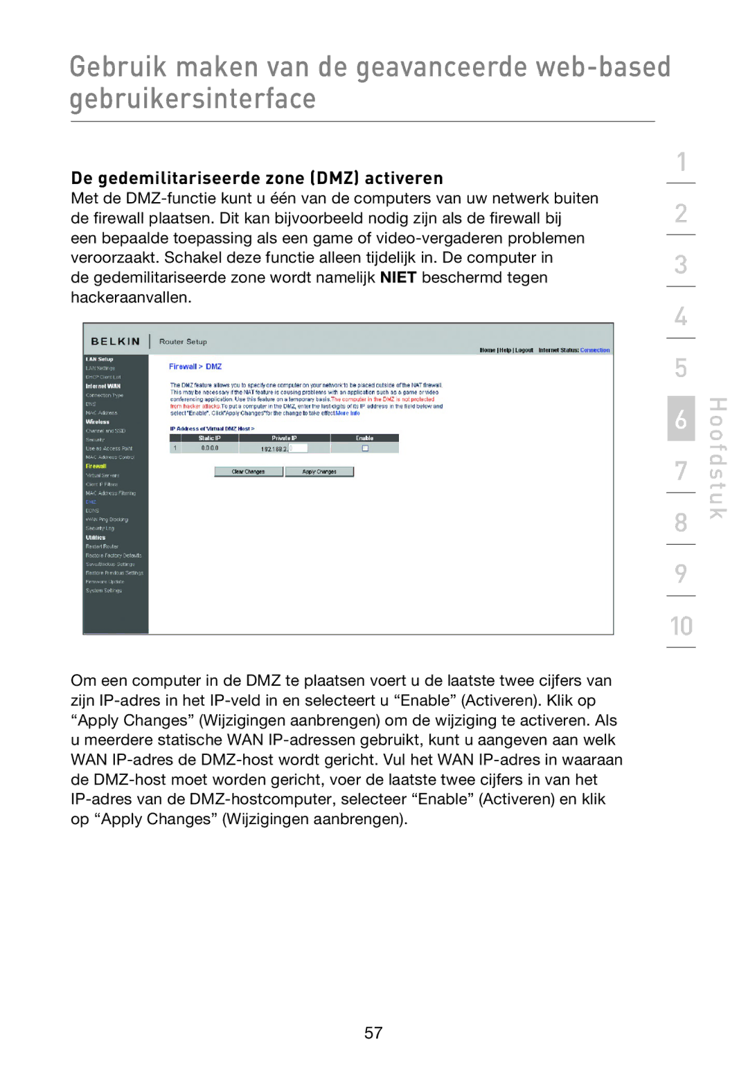 Belkin F5D8233EA4 user manual De gedemilitariseerde zone DMZ activeren 