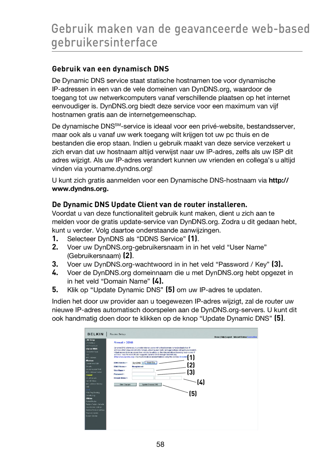 Belkin F5D8233EA4 user manual Gebruik van een dynamisch DNS, De Dynamic DNS Update Client van de router installeren 