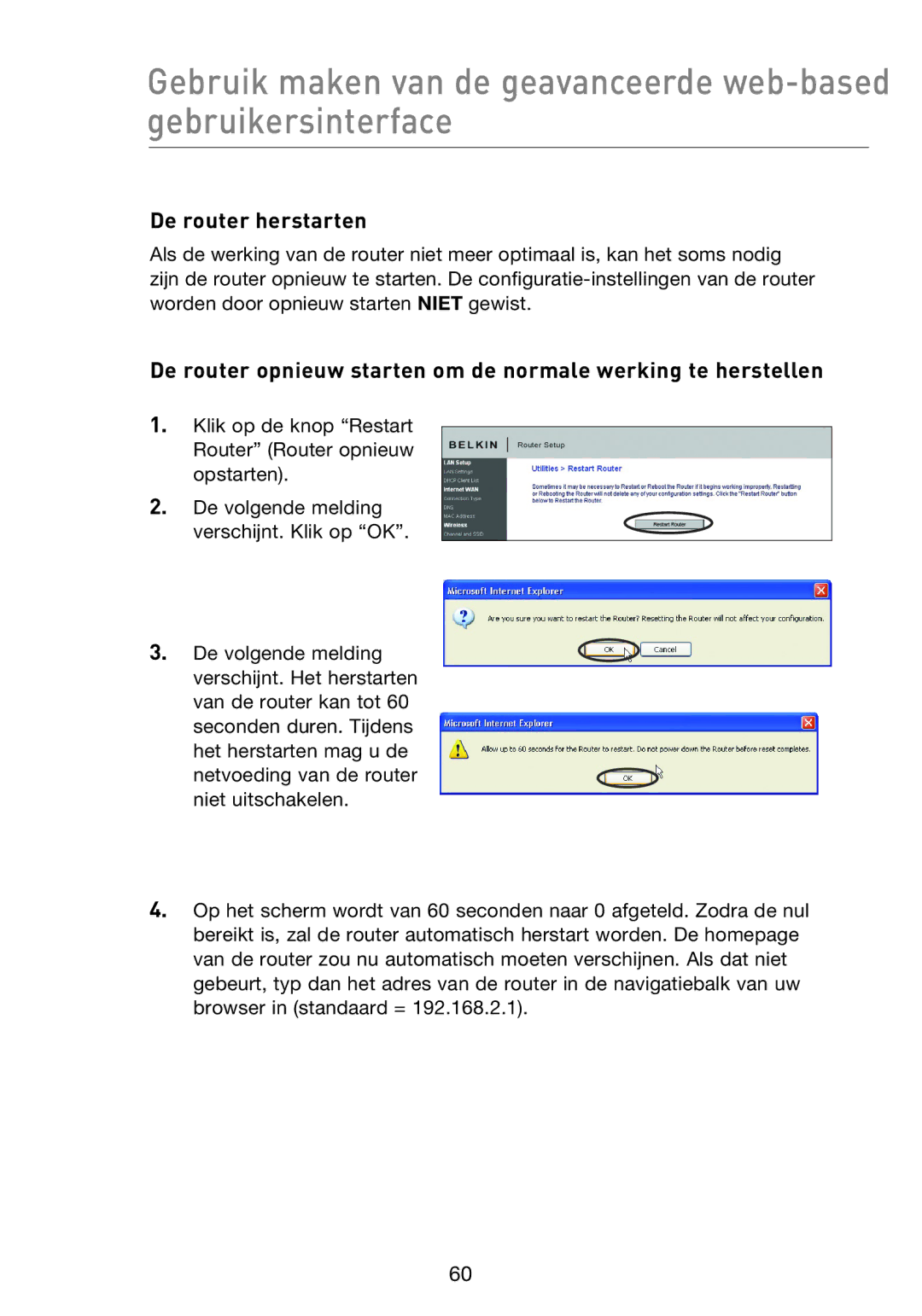 Belkin F5D8233EA4 user manual De router herstarten 