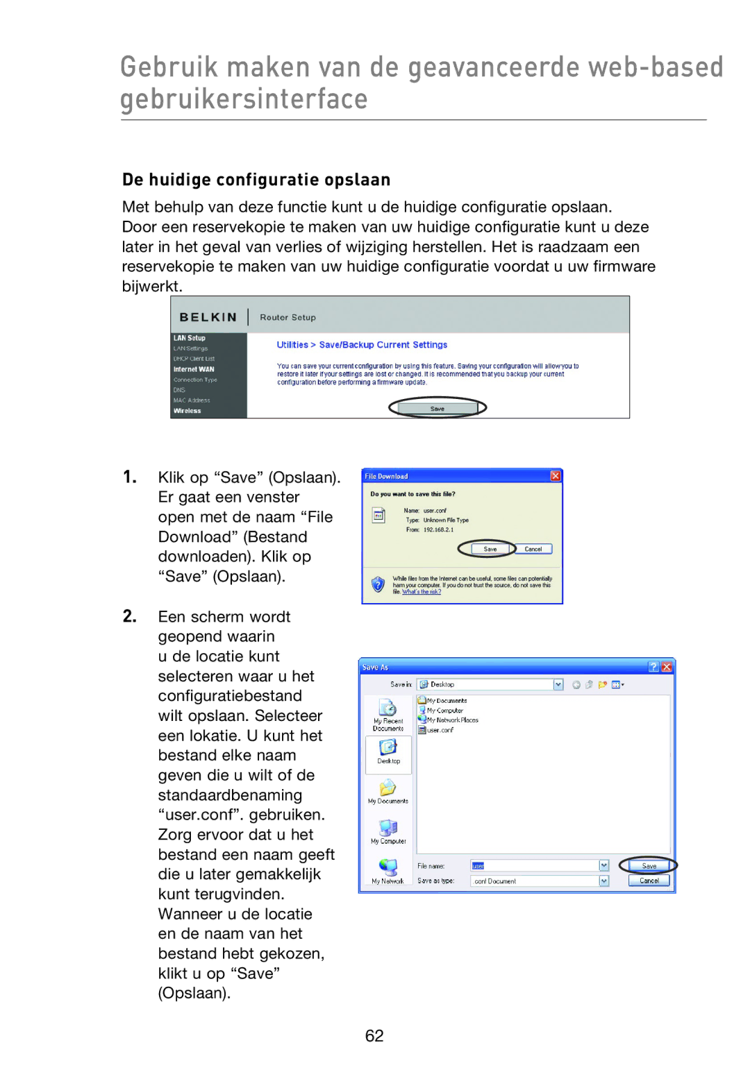 Belkin F5D8233EA4 user manual De huidige configuratie opslaan 