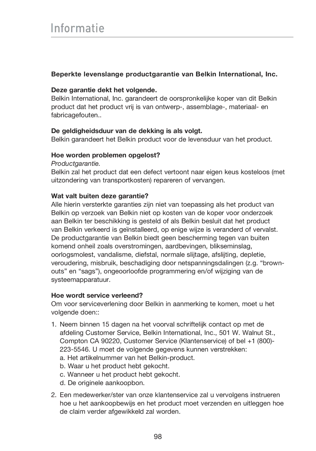 Belkin F5D8233EA4 user manual Informatie, De geldigheidsduur van de dekking is als volgt, Hoe worden problemen opgelost? 