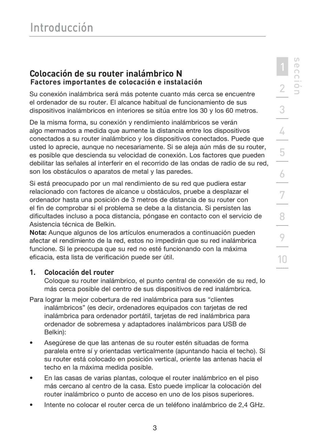 Belkin F5D8233EA4 user manual Colocación de su router inalámbrico N, Factores importantes de colocación e instalación 