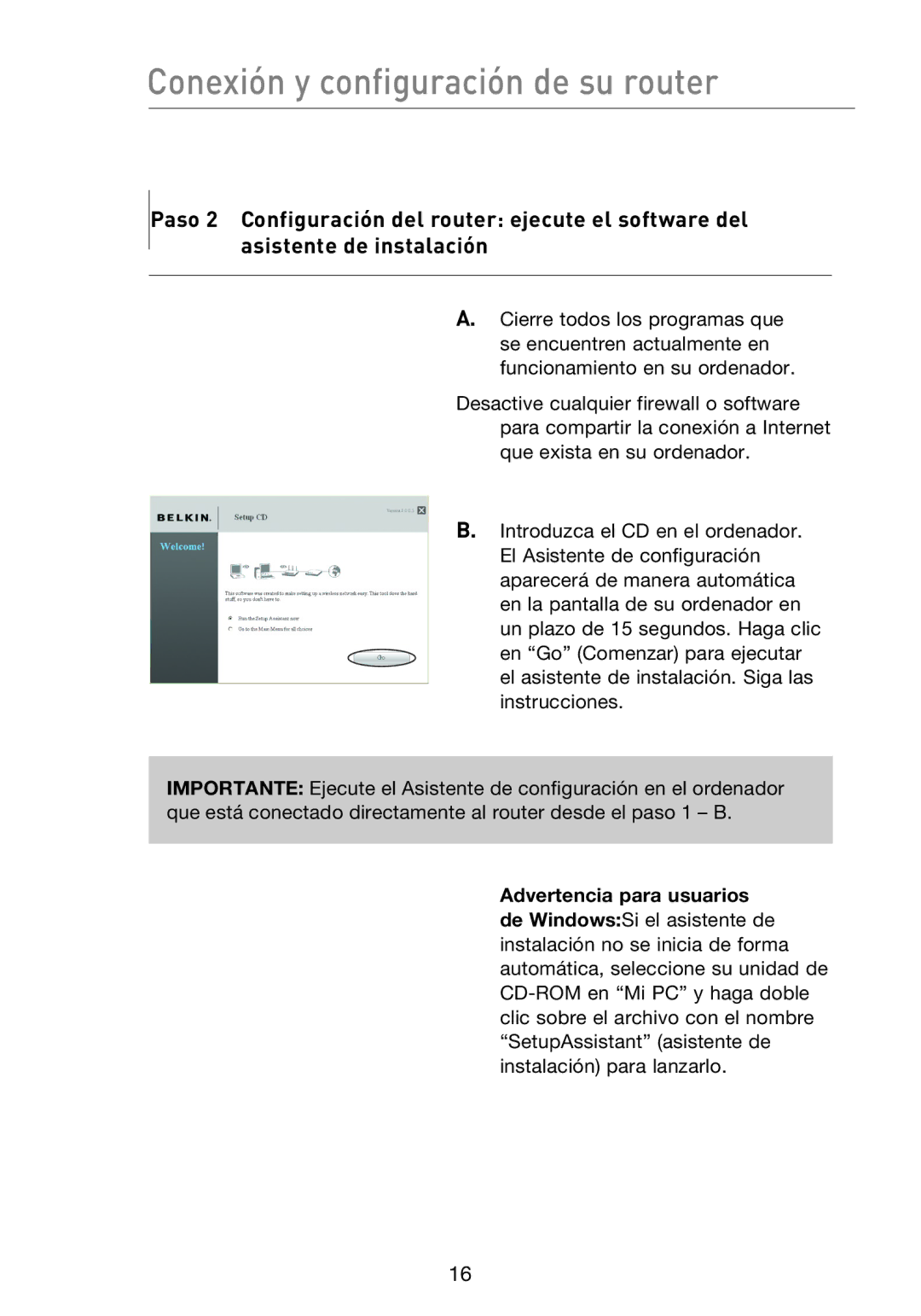 Belkin F5D8233EA4 user manual Conexión y configuración de su router 