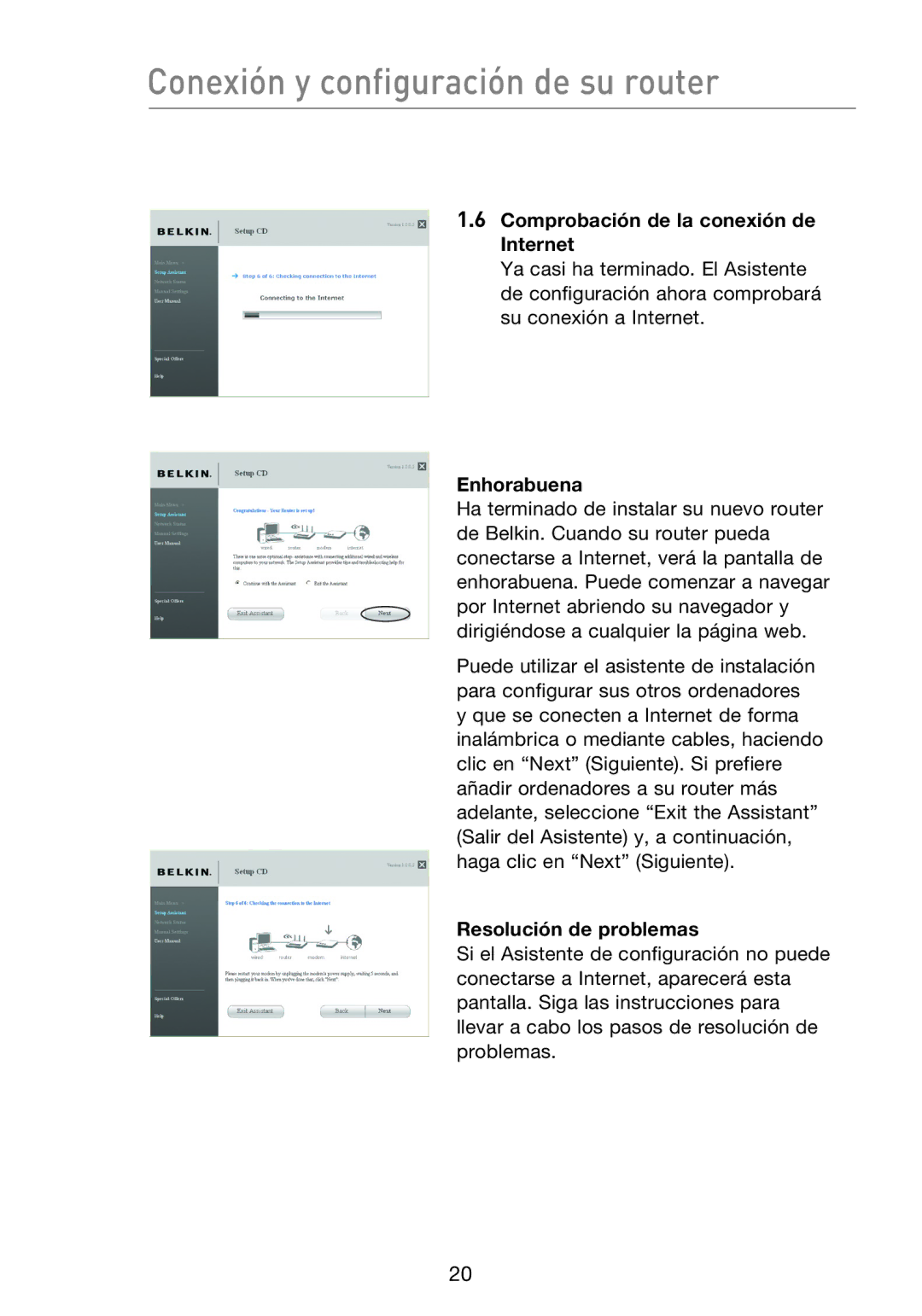 Belkin F5D8233EA4 user manual Comprobación de la conexión de Internet, Enhorabuena, Resolución de problemas 