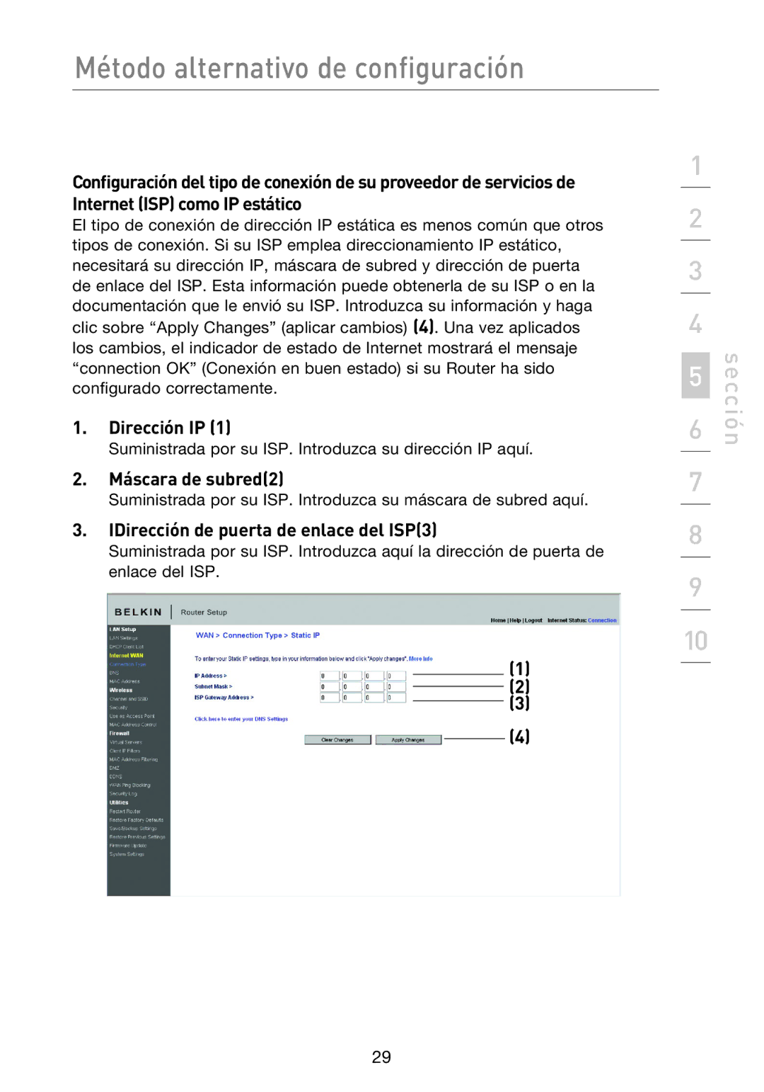 Belkin F5D8233EA4 user manual Dirección IP, Máscara de subred2, IDirección de puerta de enlace del ISP3 