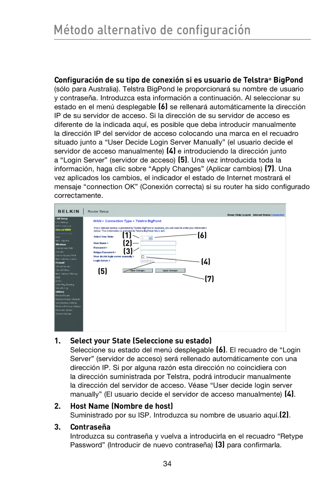 Belkin F5D8233EA4 user manual Select your State Seleccione su estado, Host Name Nombre de host, Contraseña 